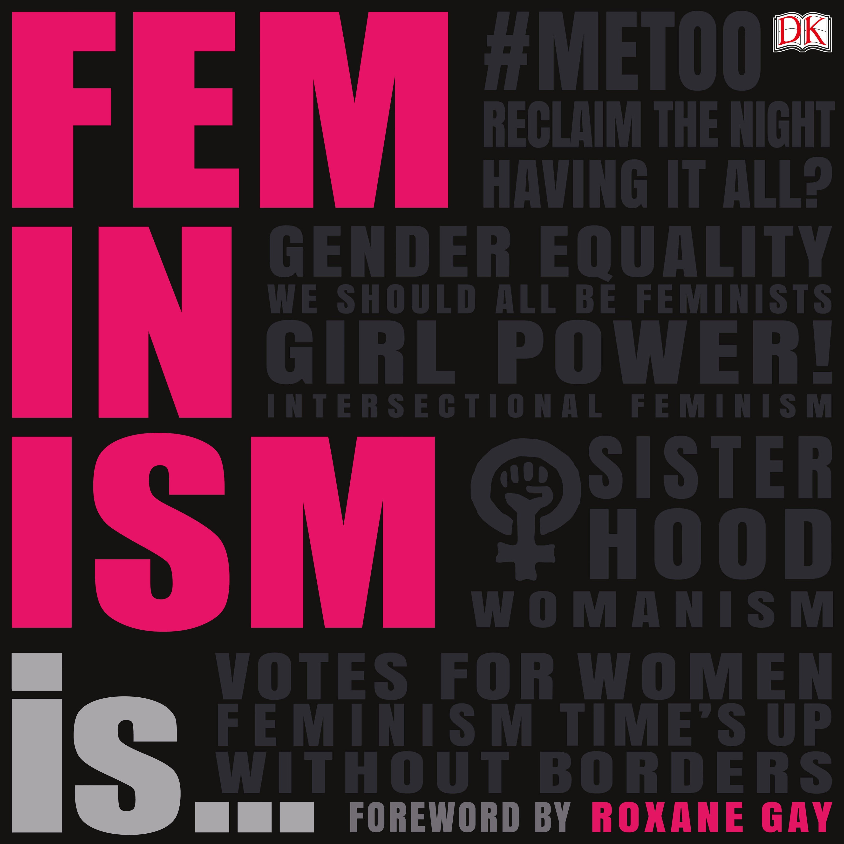 Feminism Is...