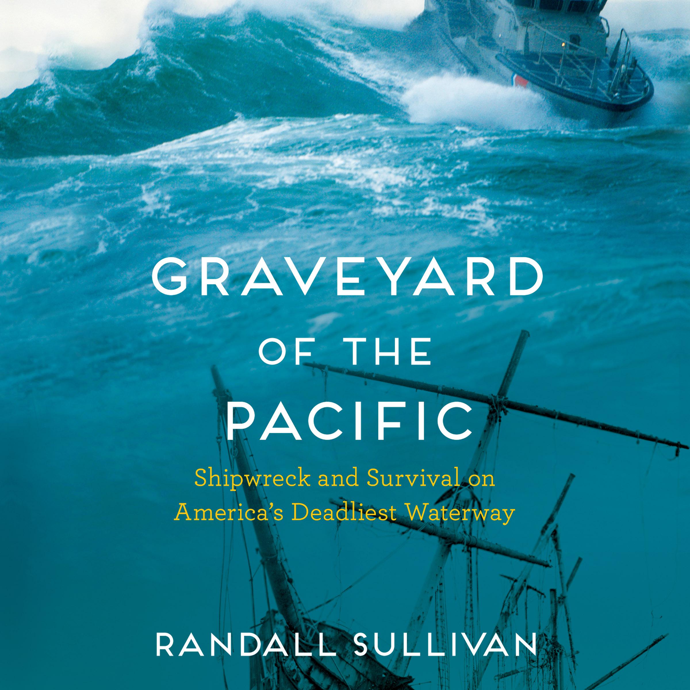 Graveyard of the Pacific