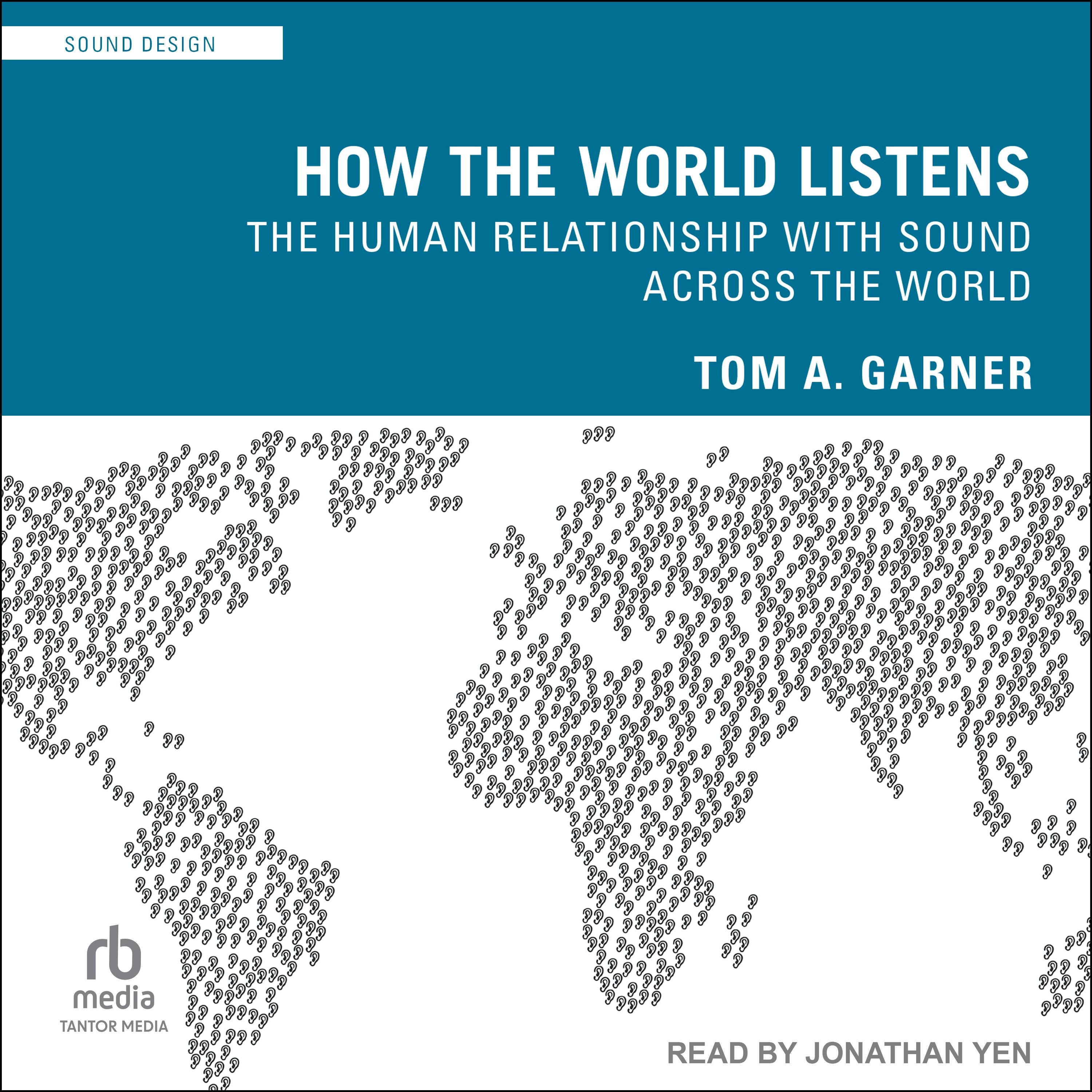 How the World Listens