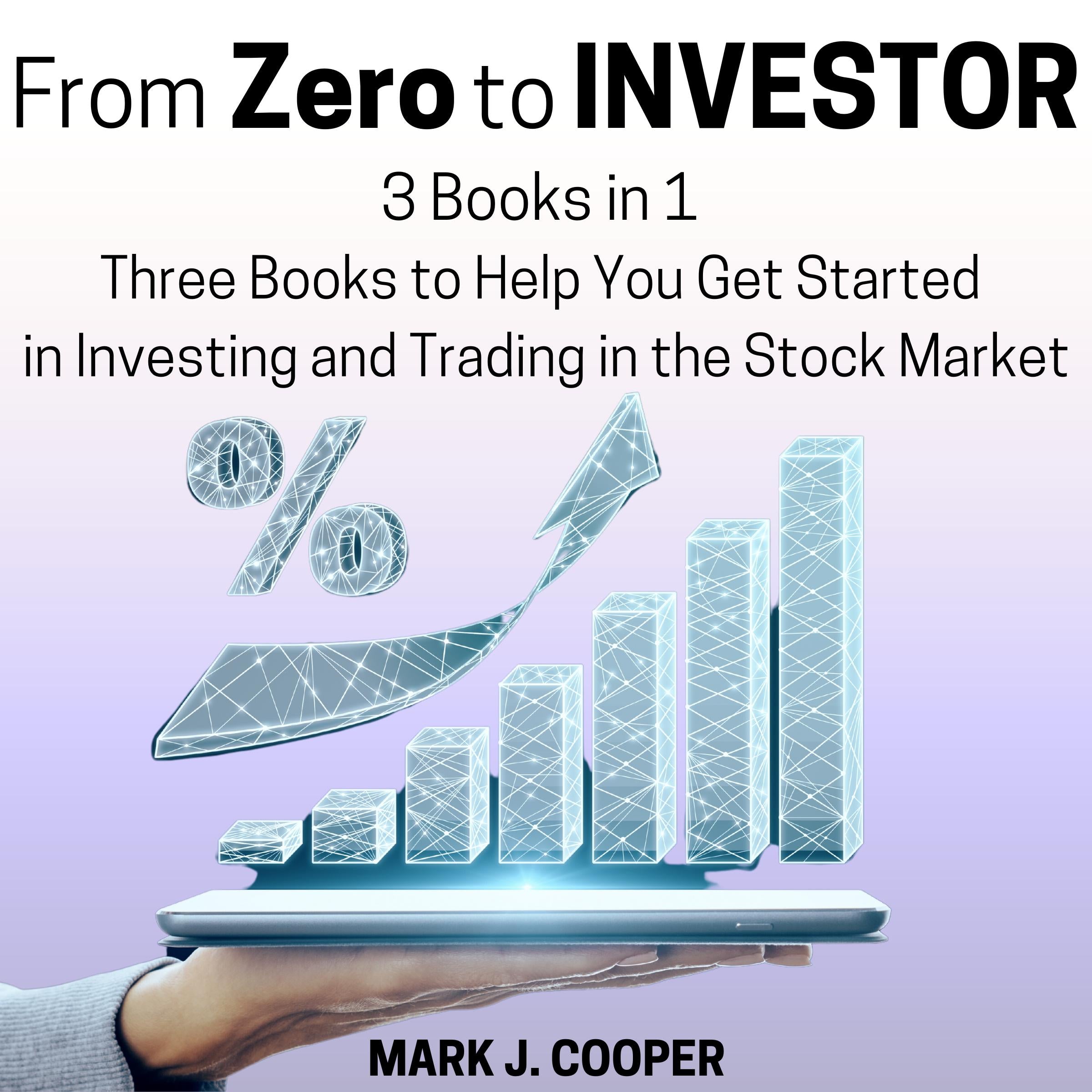 From Zero to Investor