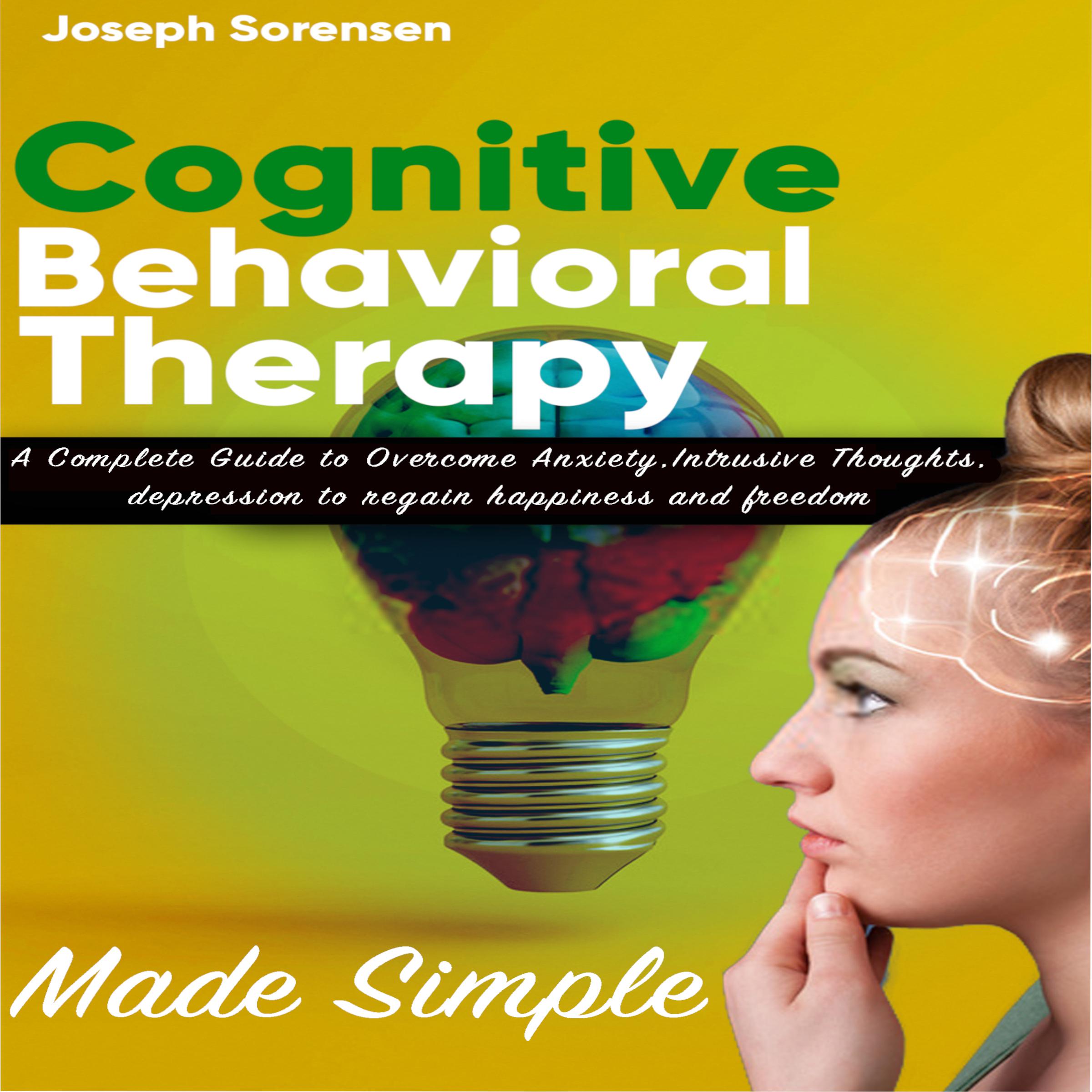 Cognitive Behavioral Therapy Made Simple