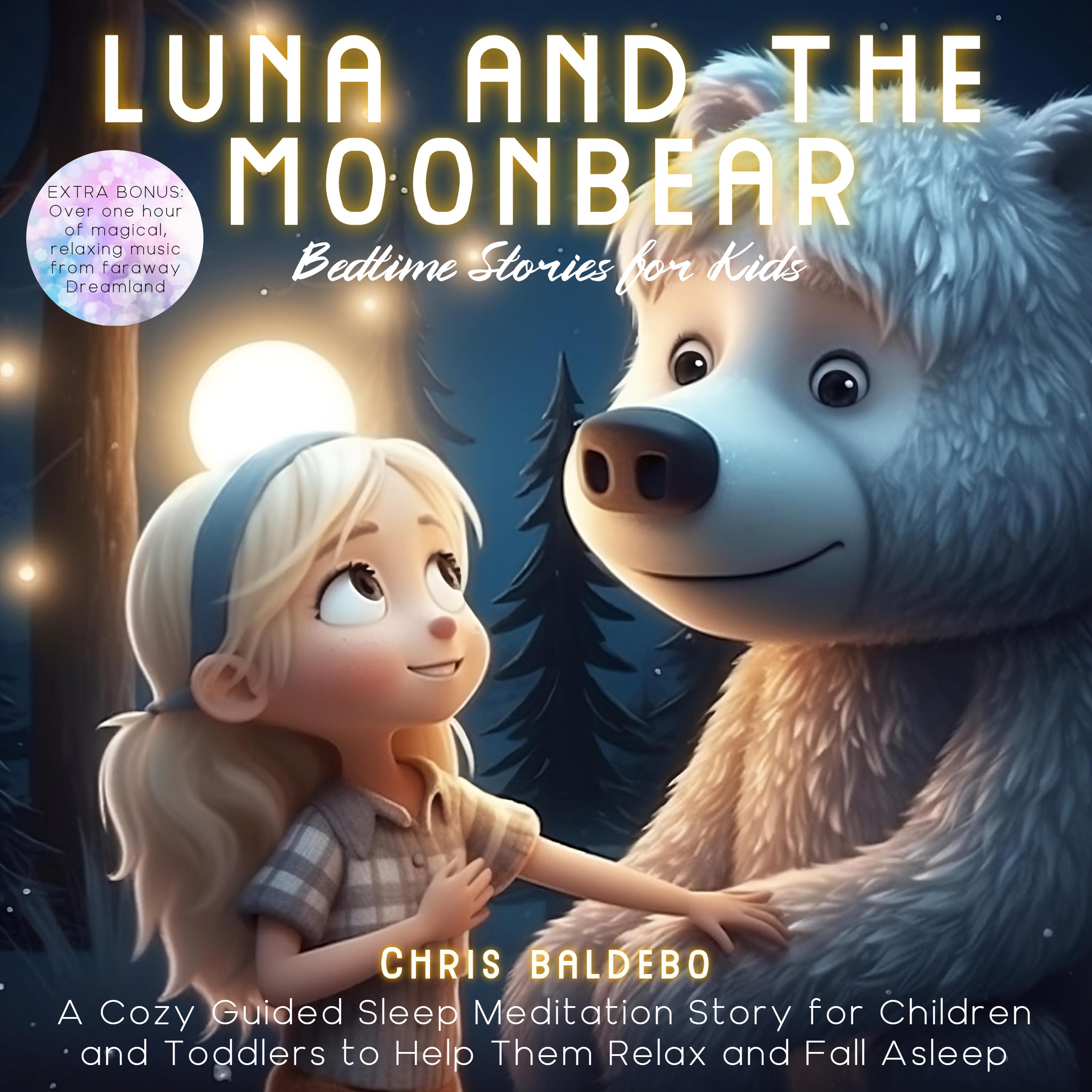 Luna and the Moonbear: Bedtime Stories for Kids