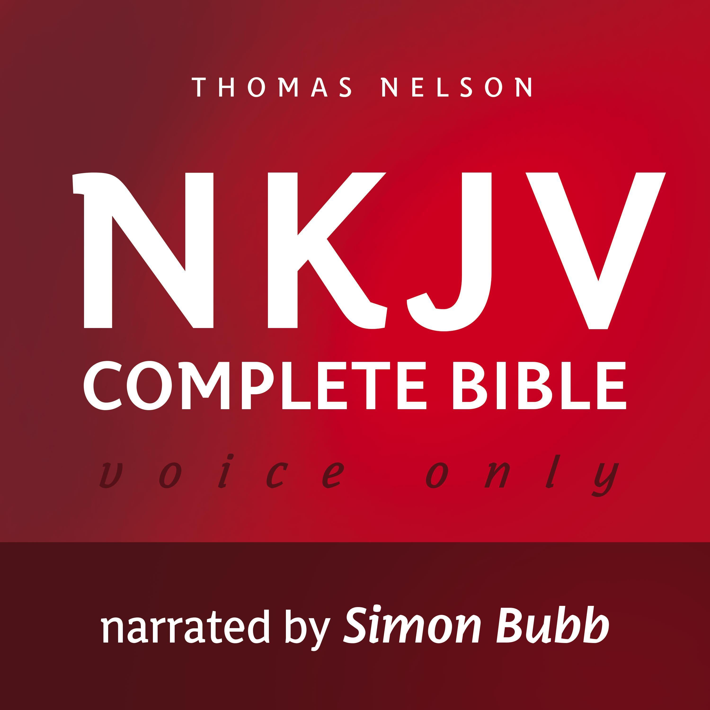 Voice Only Audio Bible - New King James Version, NKJV (Narrated by Simon Bubb): Complete Bible