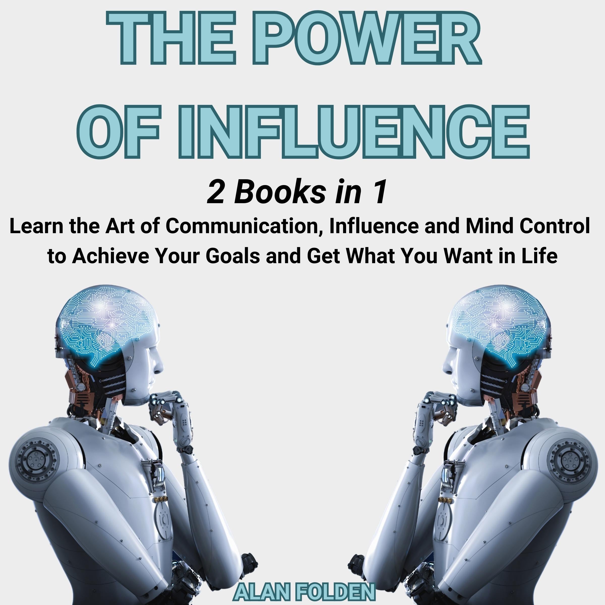 The Power of Influence