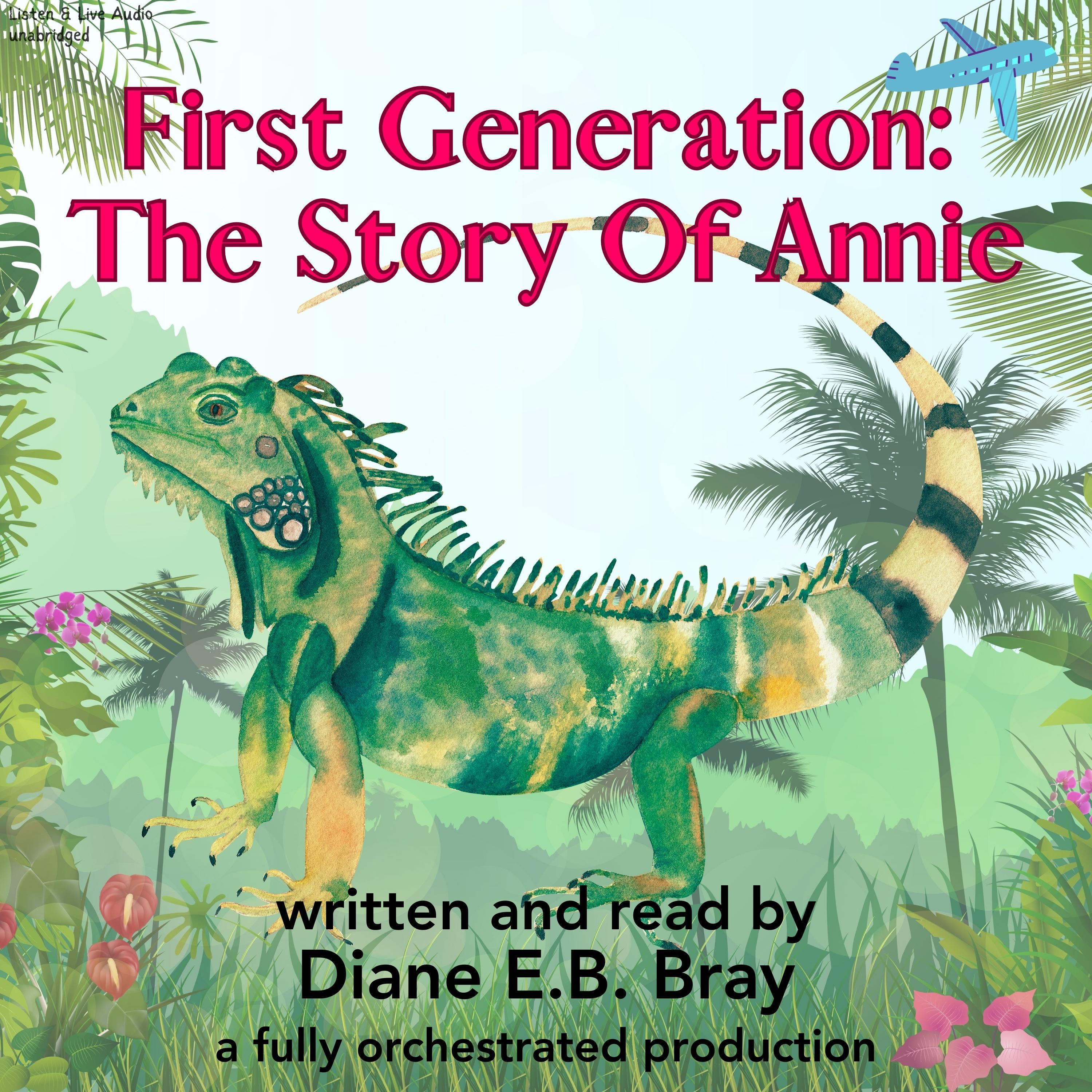 First Generation: The Story of Annie