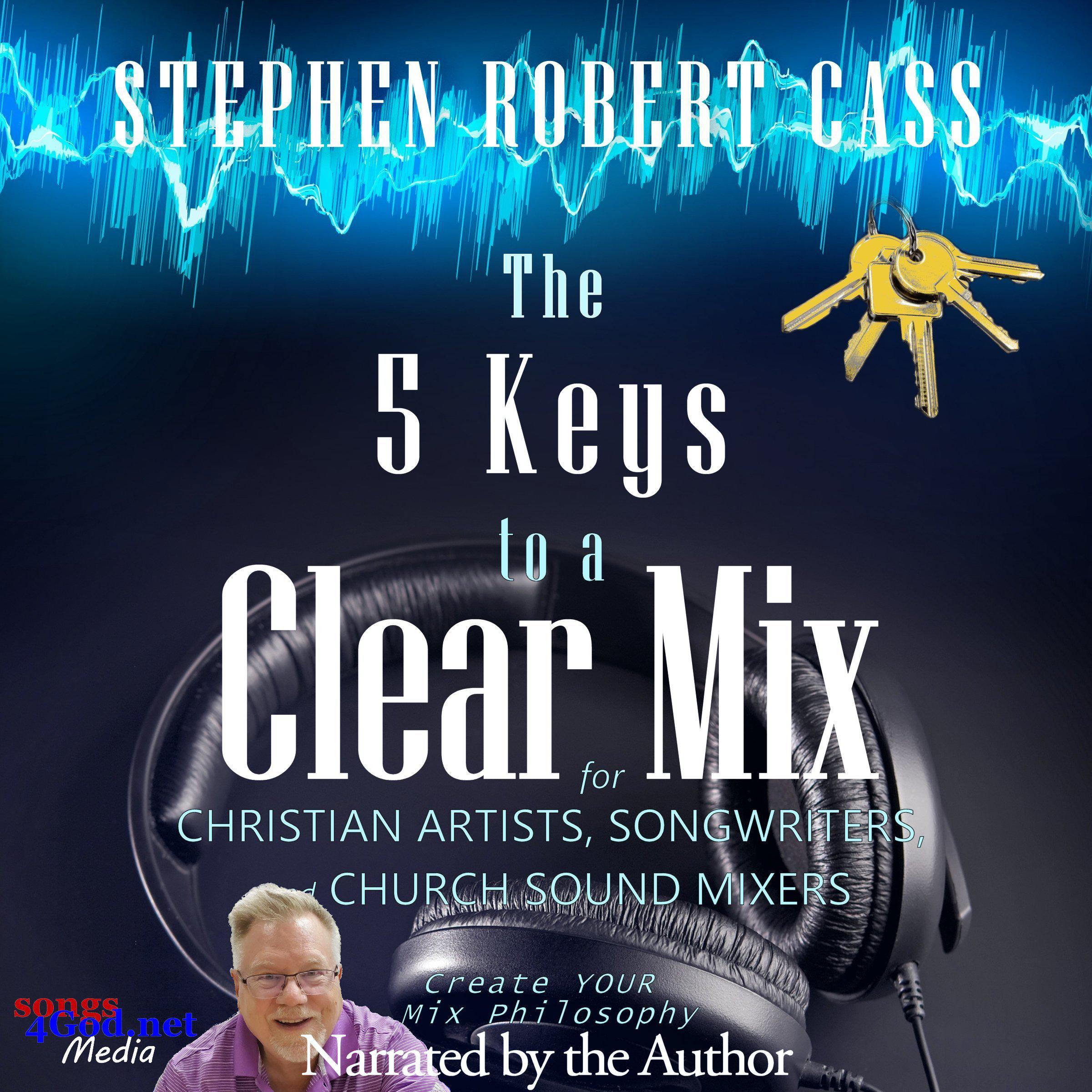 The 5 Keys to a Clear Mix
