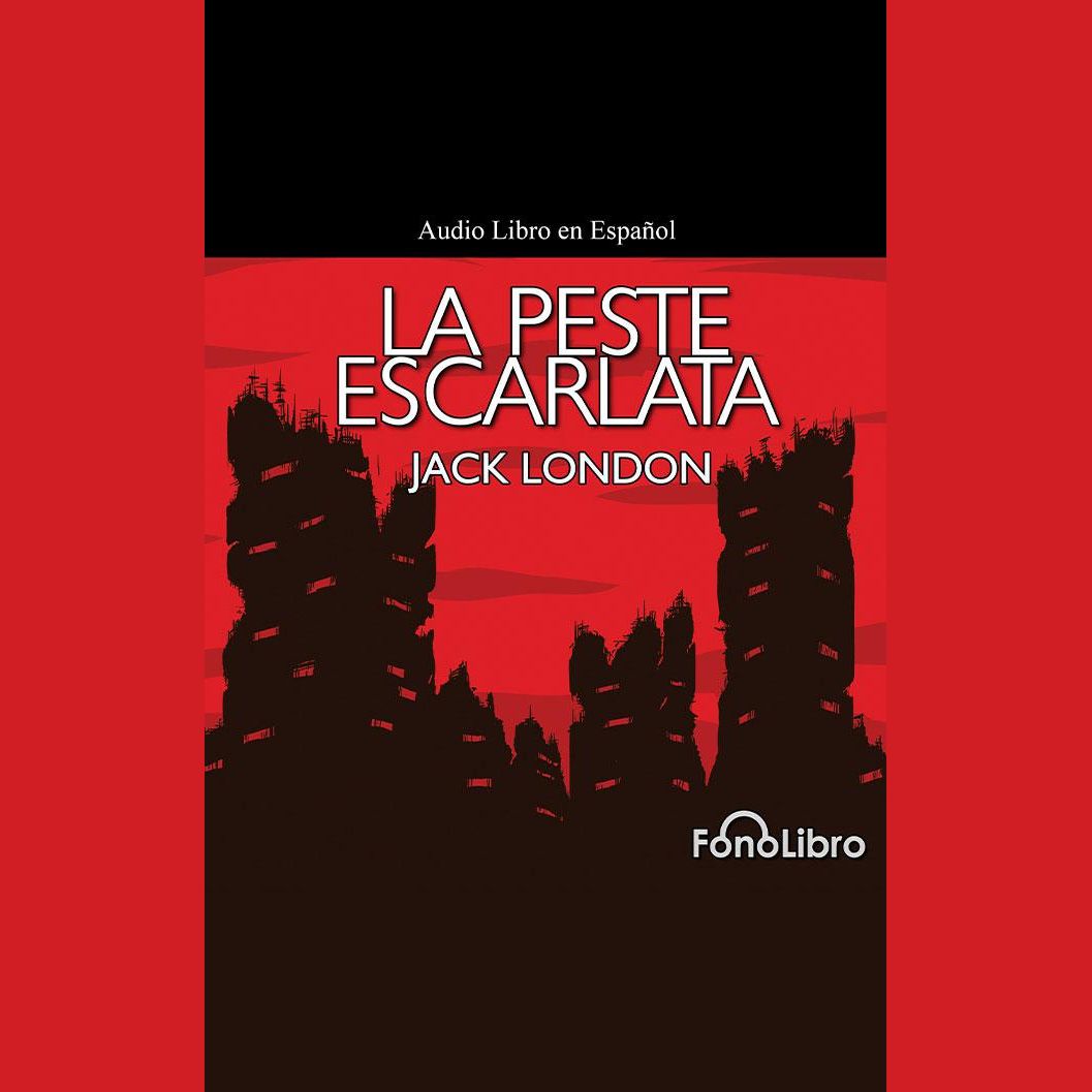 La Peste Escarlata
