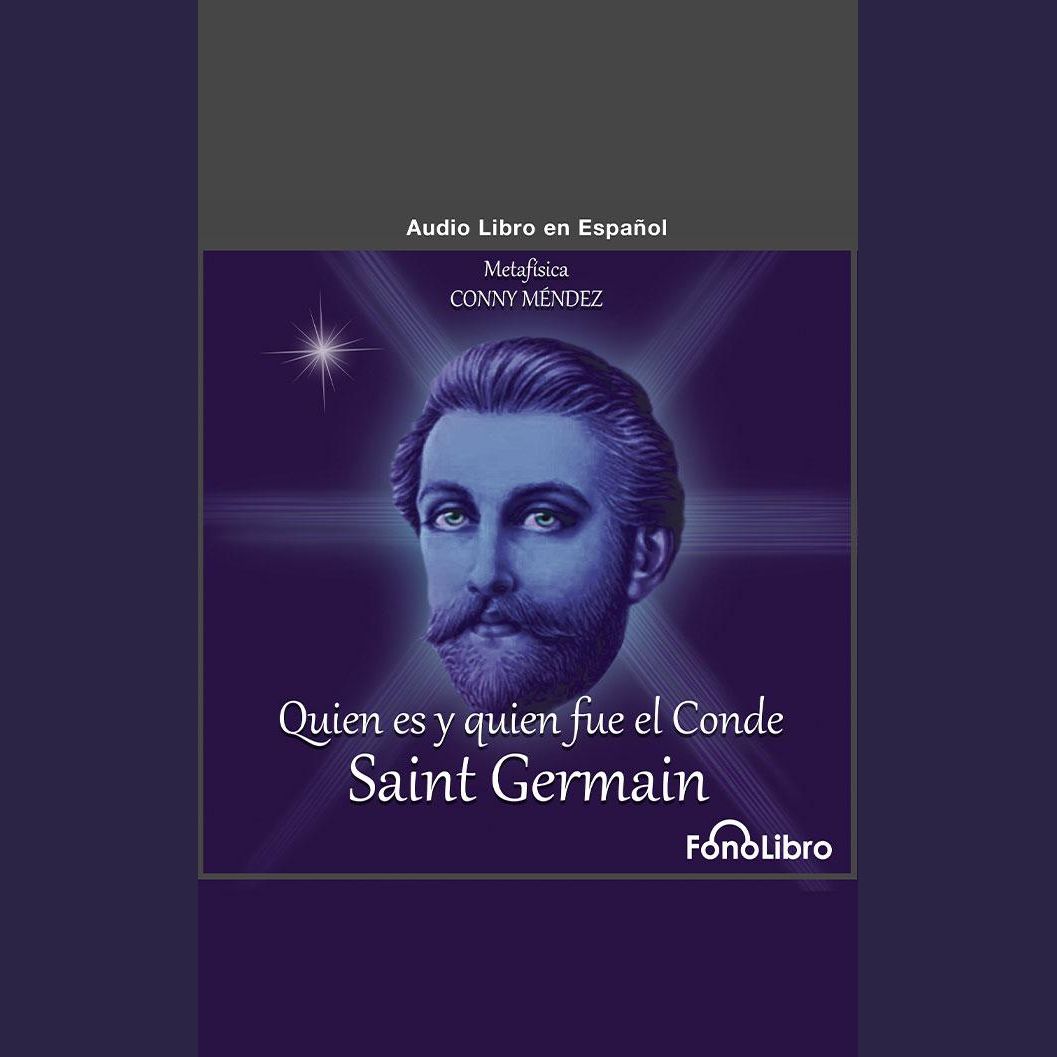 Quién es y Quién fue el Conde de Saint Germain