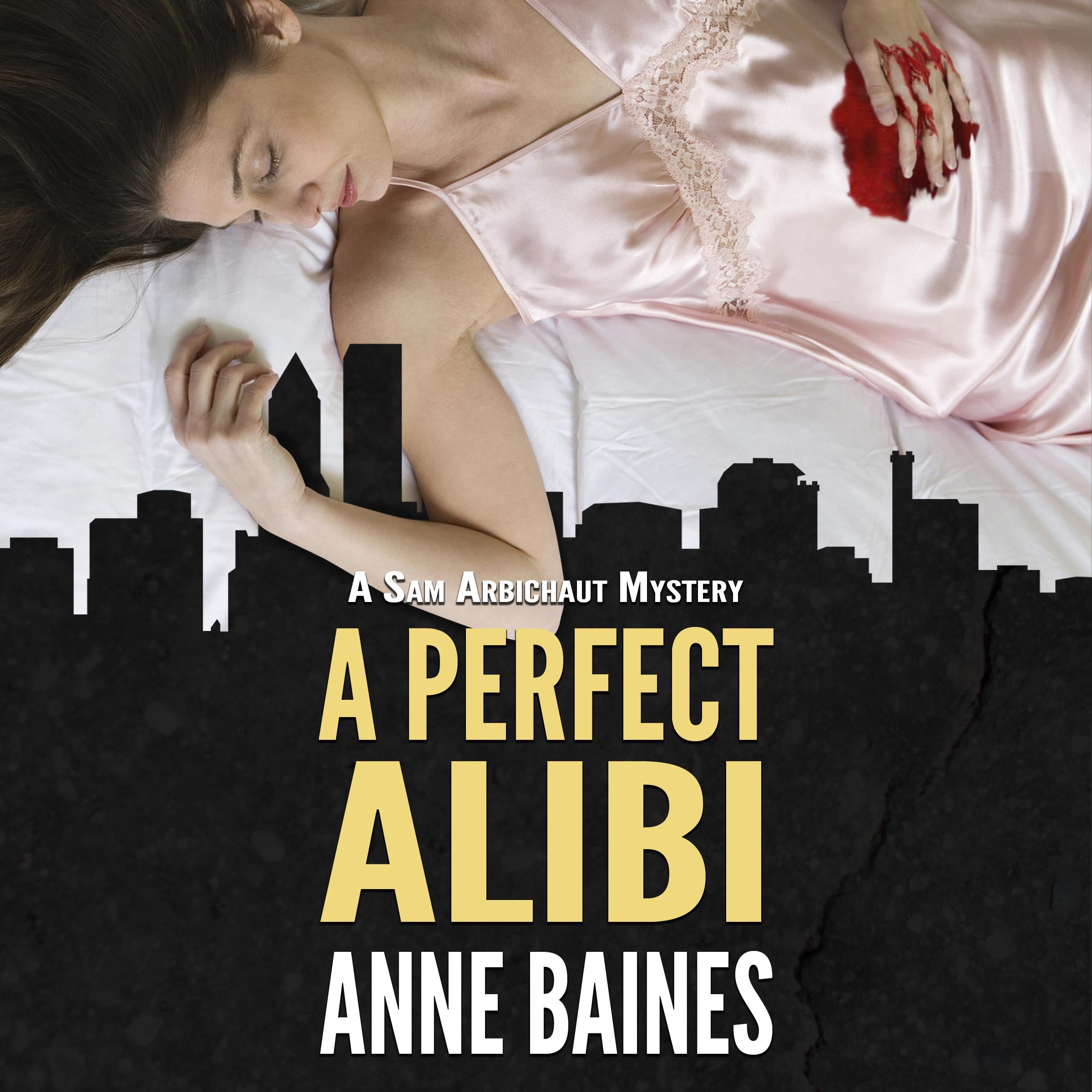 A Perfect Alibi