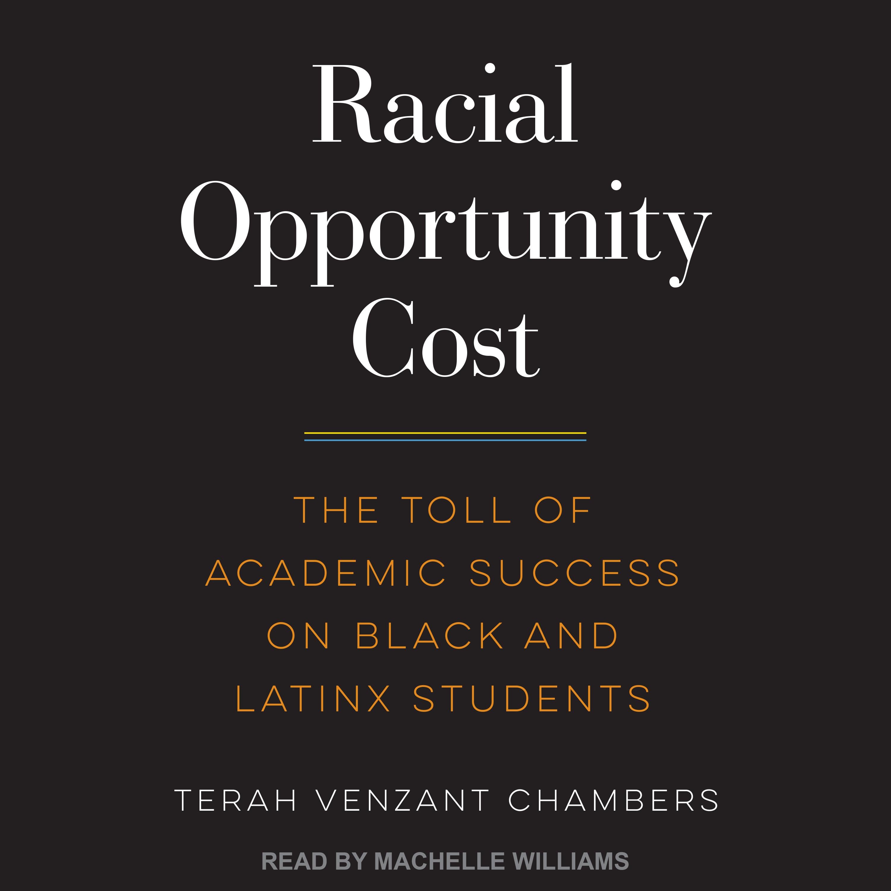 Racial Opportunity Cost
