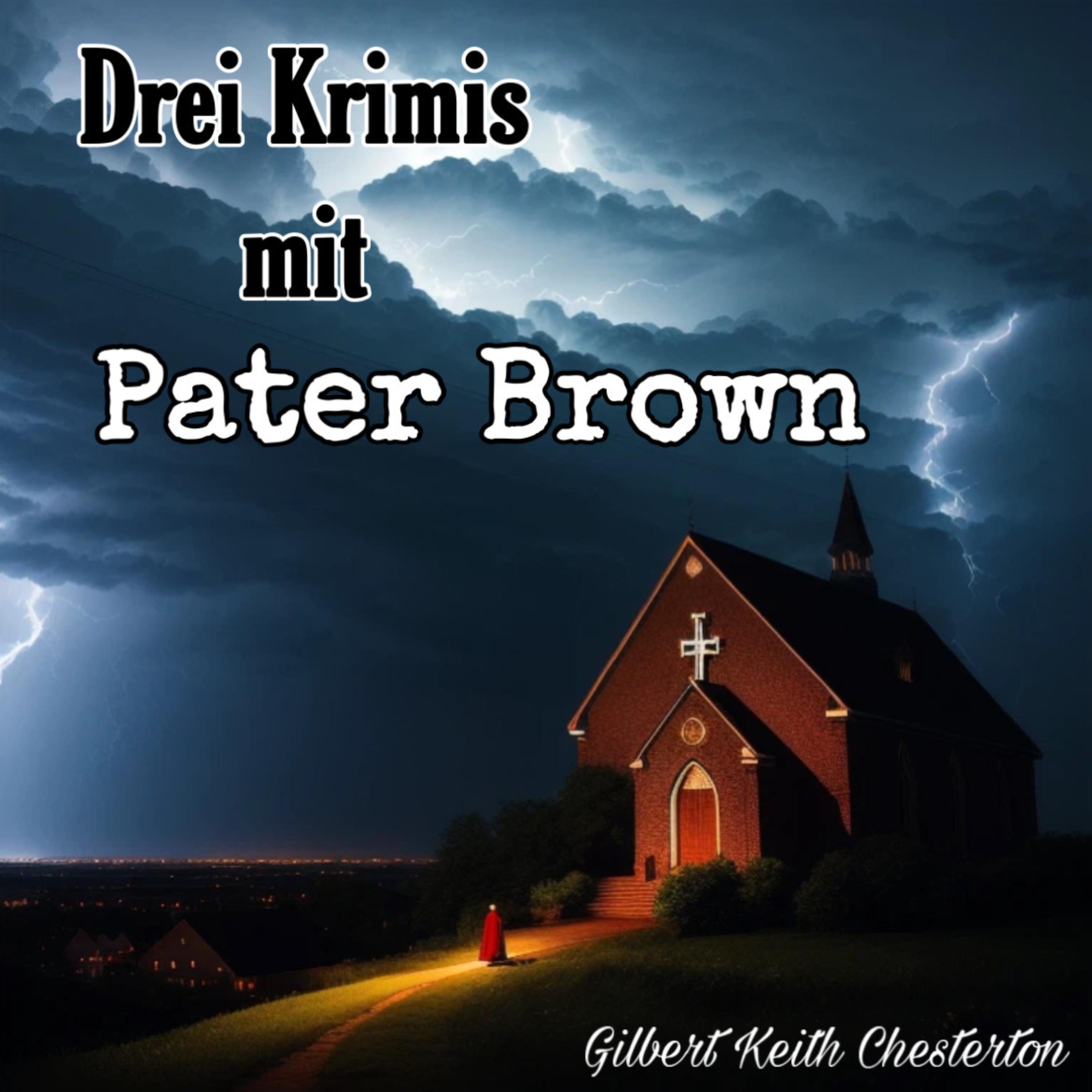 Drei Krimis mit Pater Brown