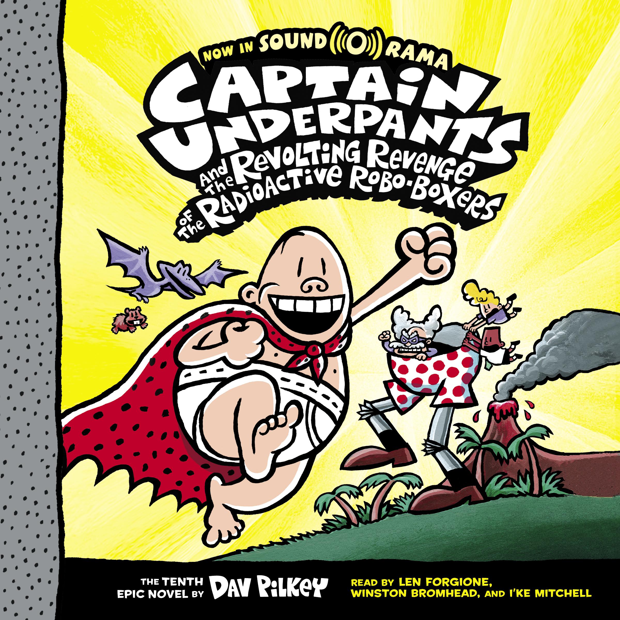 Captain Underpants and the Revolting Revenge of the Radioactive Robo-Boxers