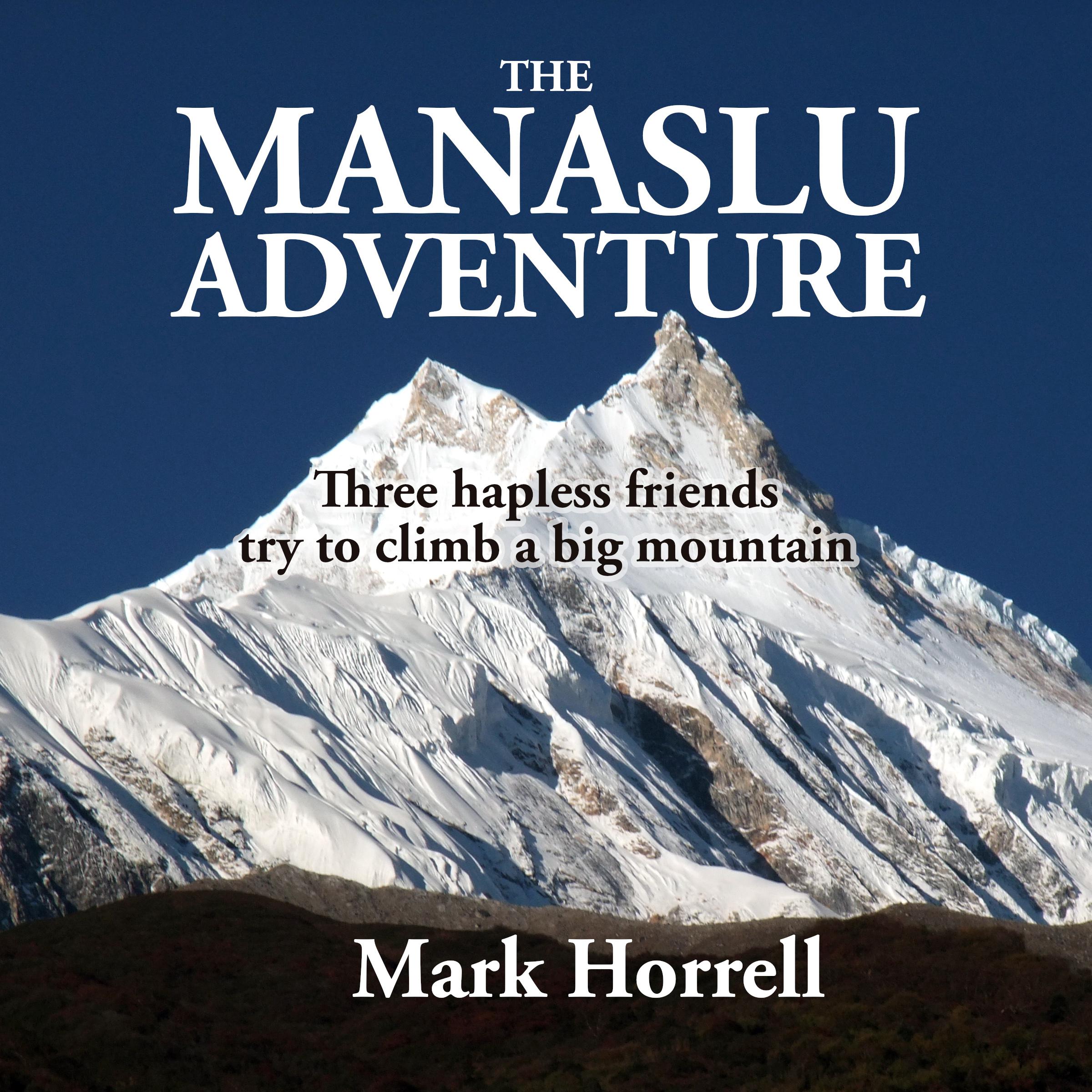 The Manaslu Adventure