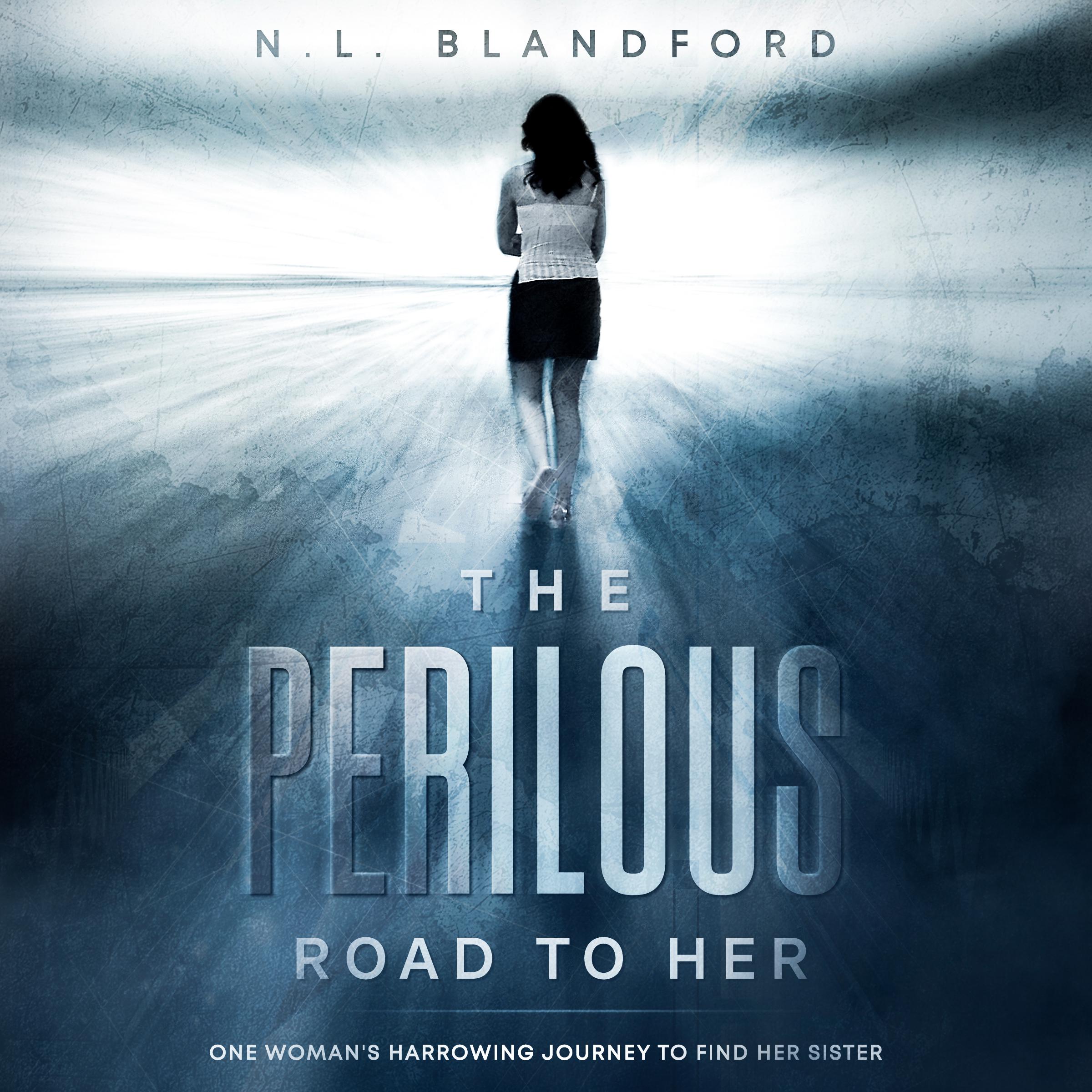 The Perilous Road To Her