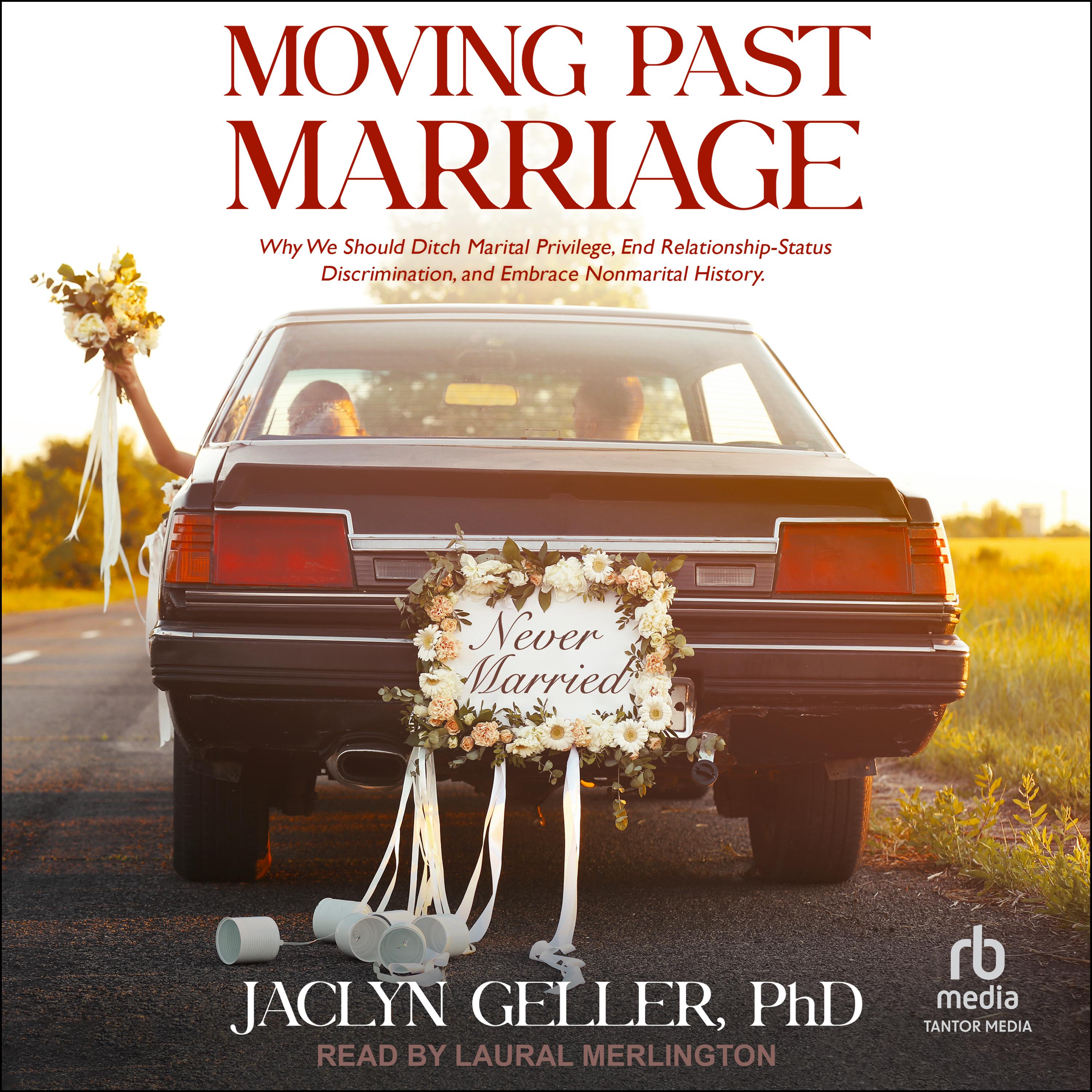 Moving Past Marriage