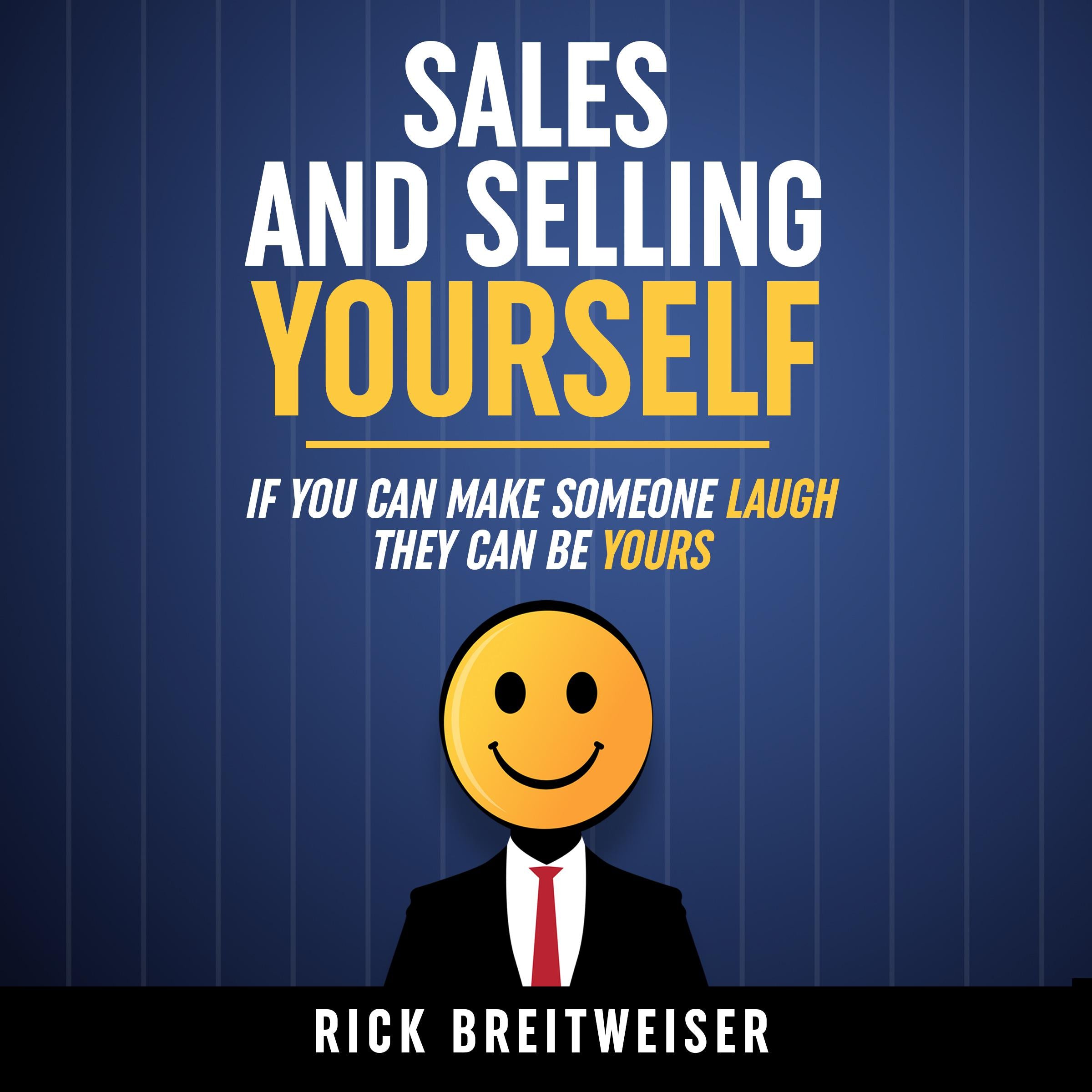 Sales and Selling Yourself