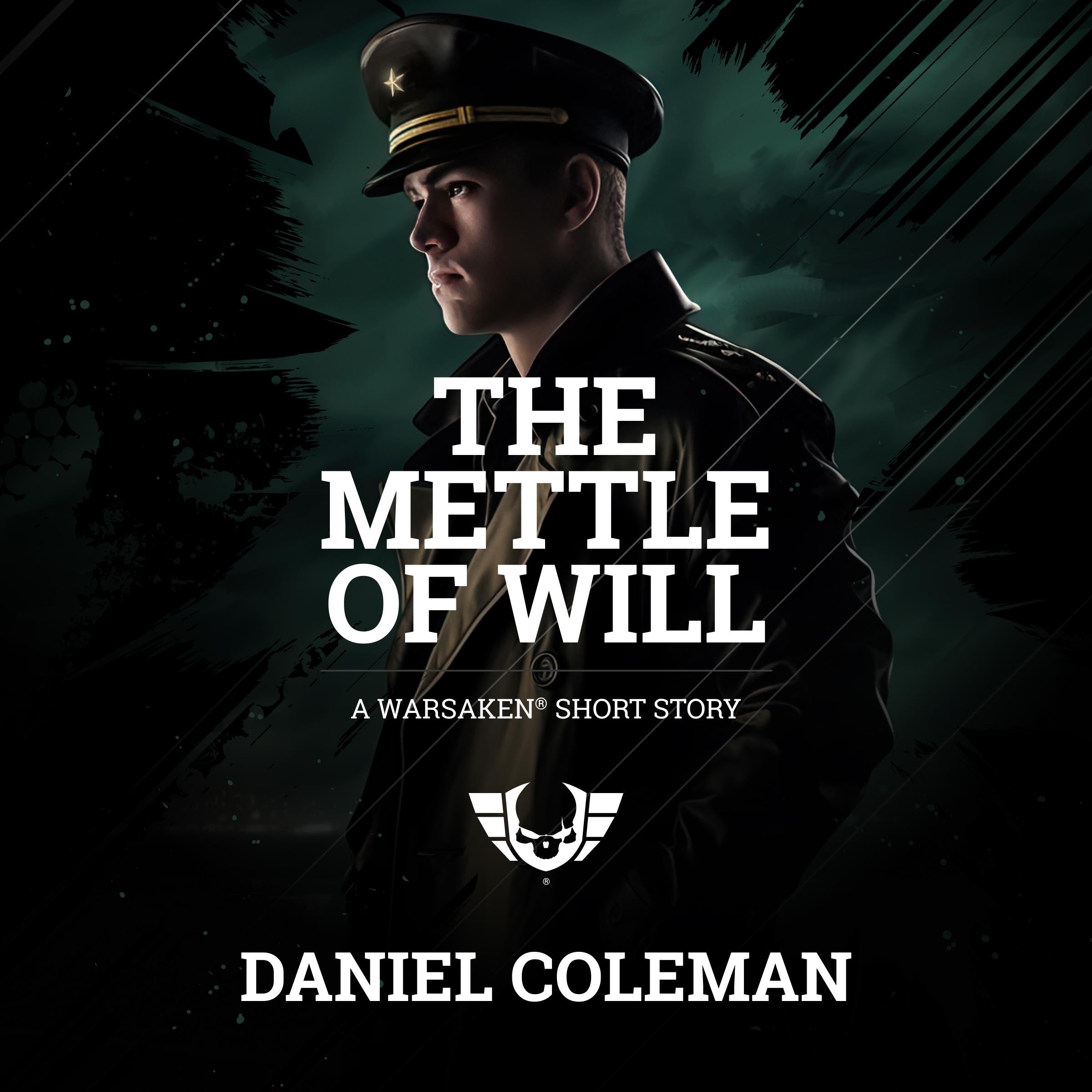 The Mettle of Will