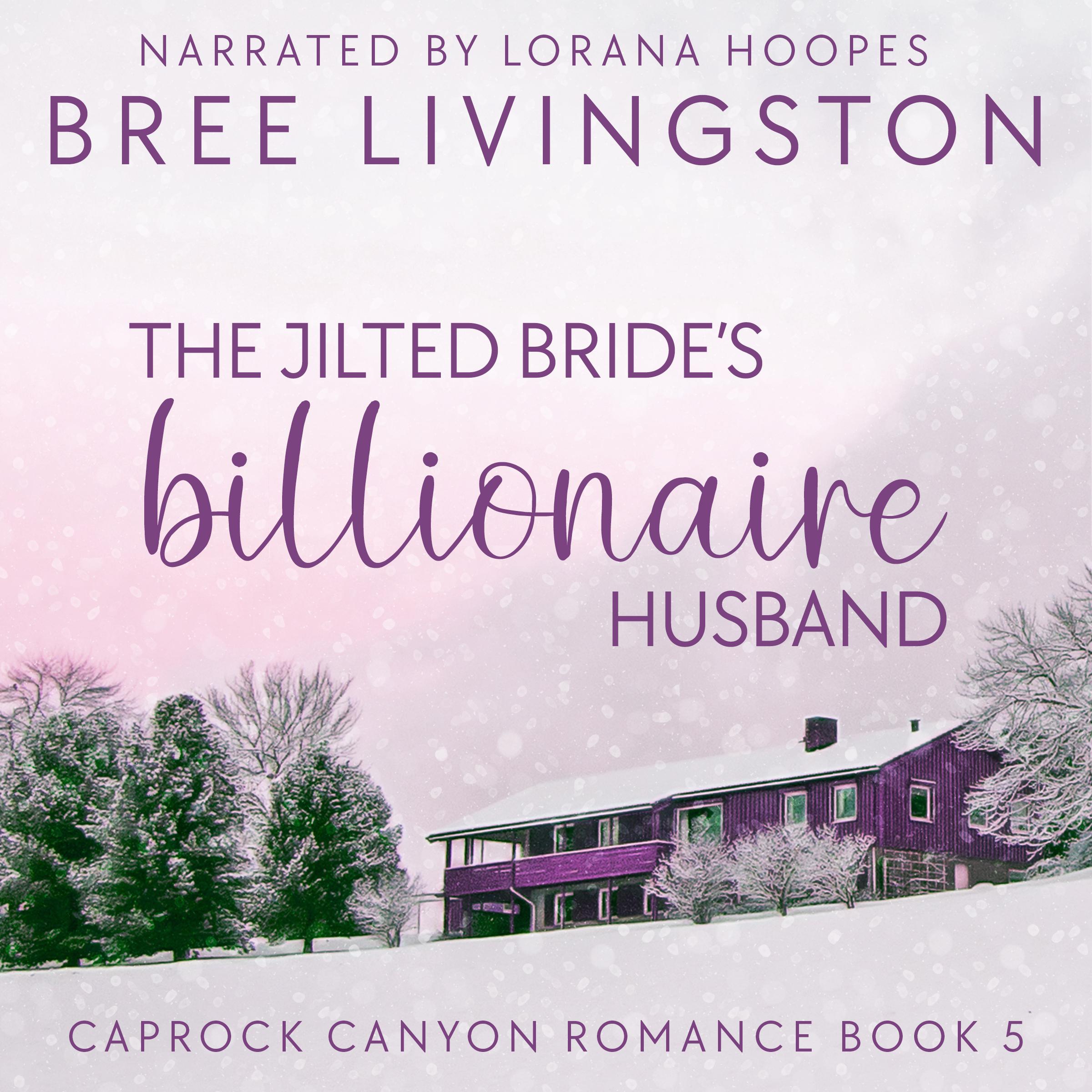 The Jilted Bride's Billionaire Husband