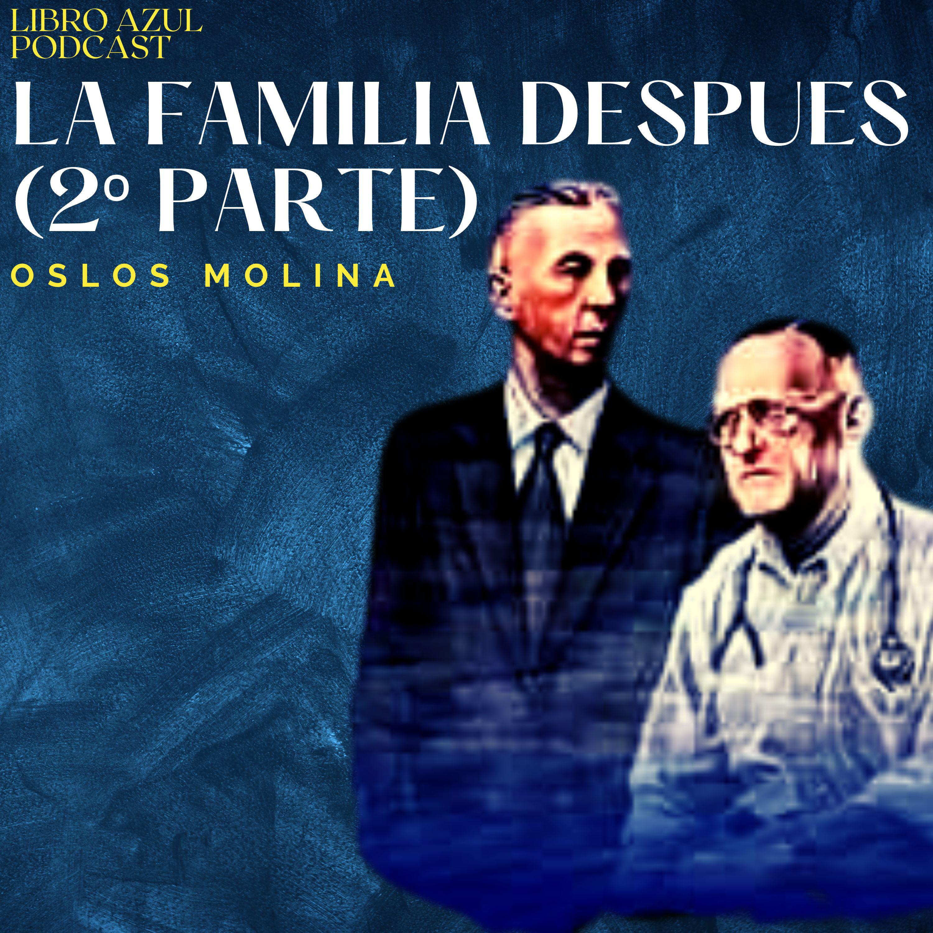 La familia despues (2º Parte)
