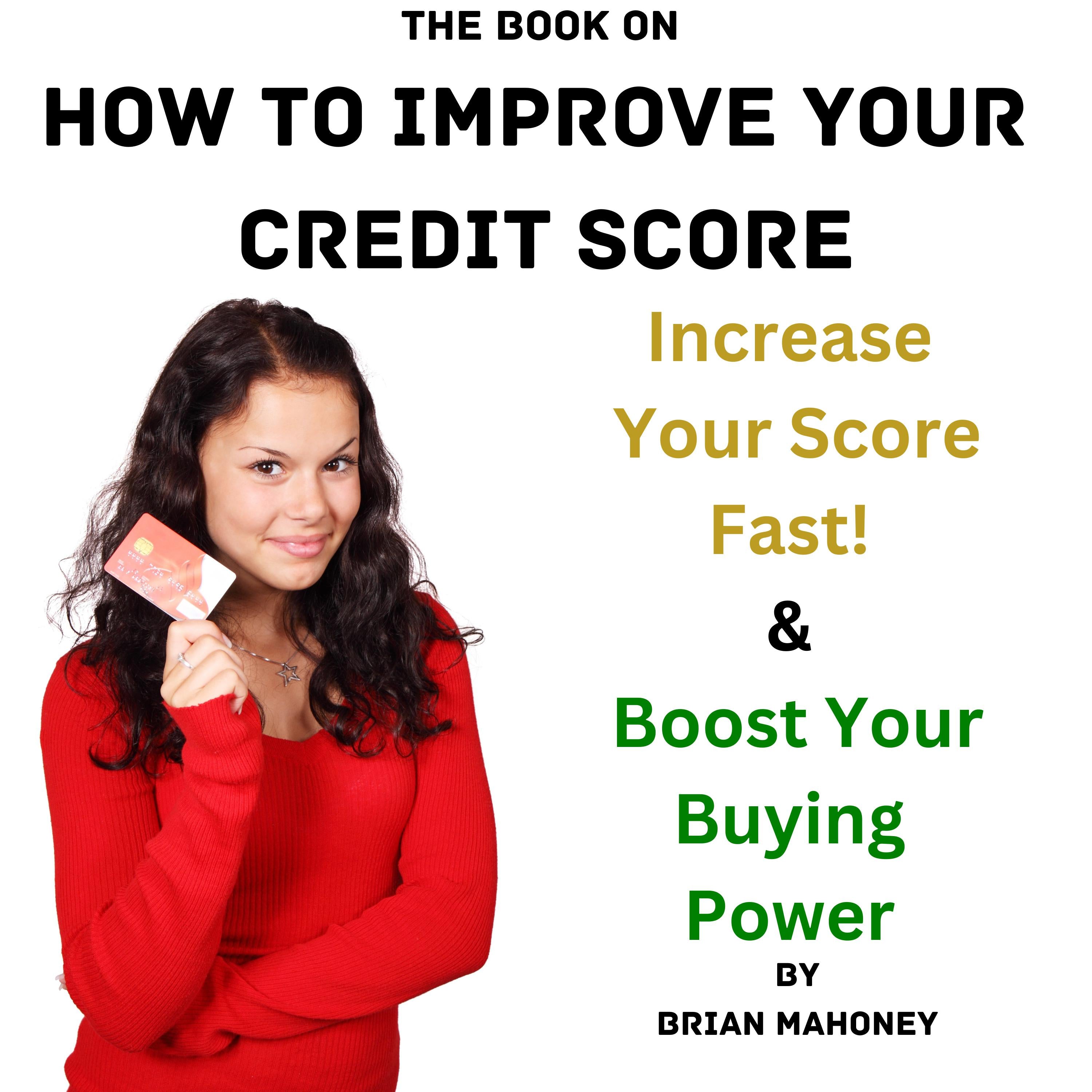 The Book on How to Improve Your Credit Score