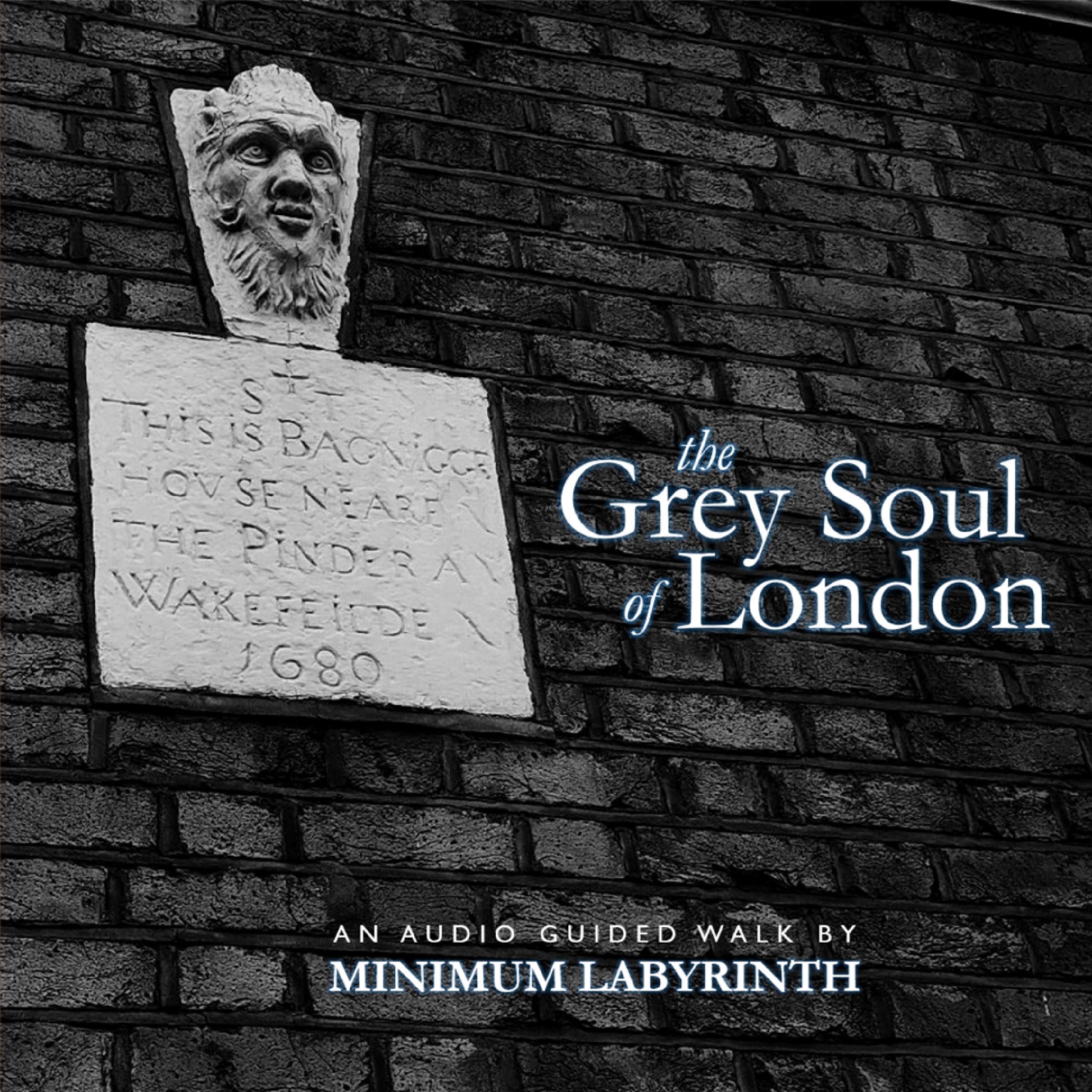 The Grey Soul of London