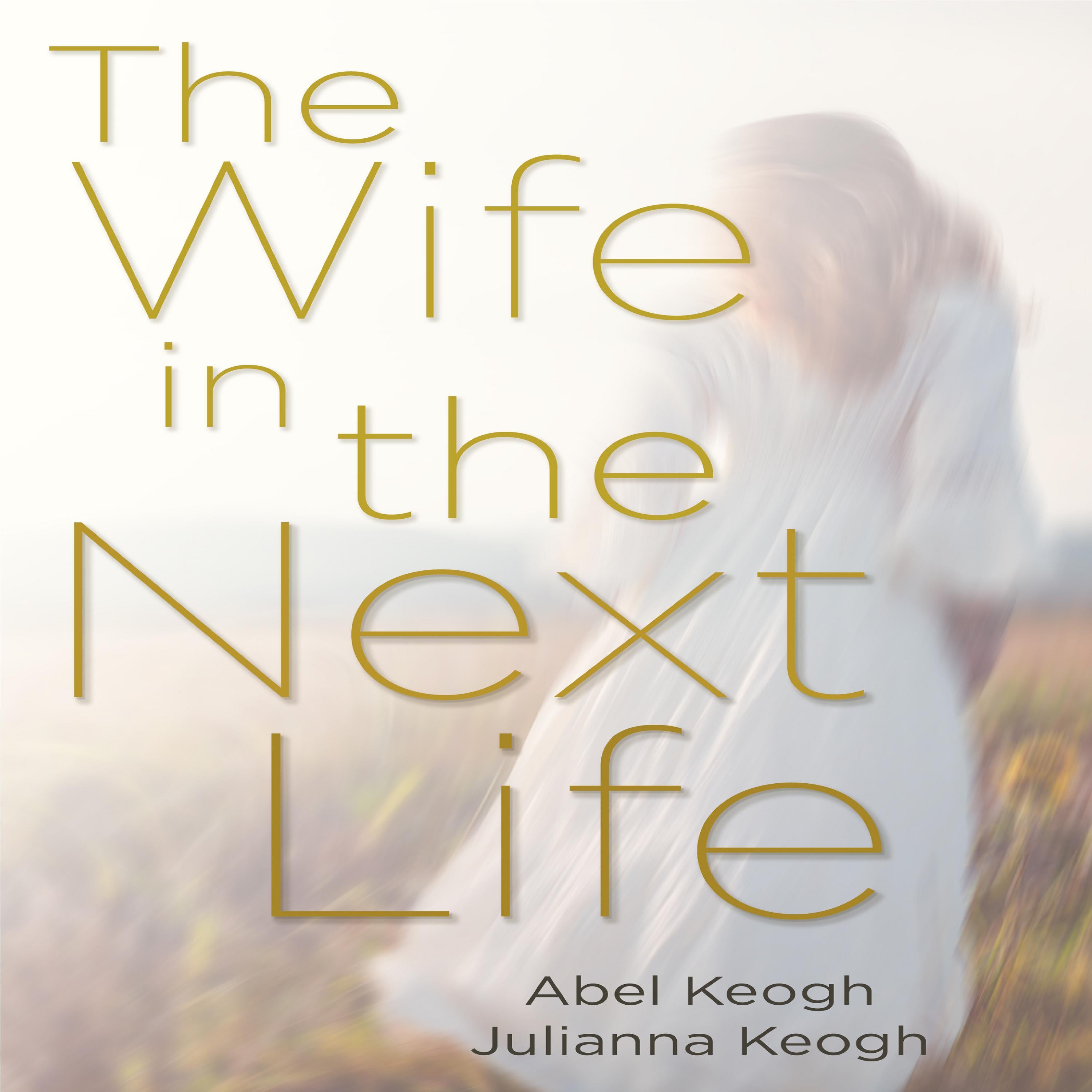 The Wife in the Next Life