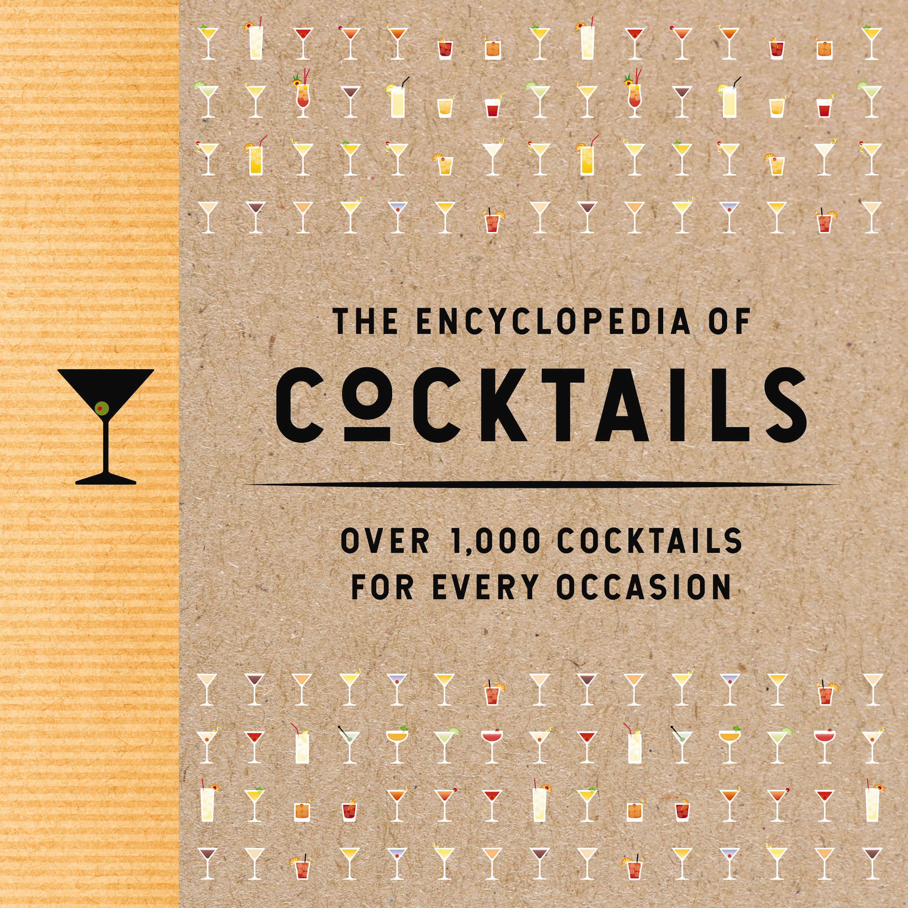 The Encyclopedia of Cocktails