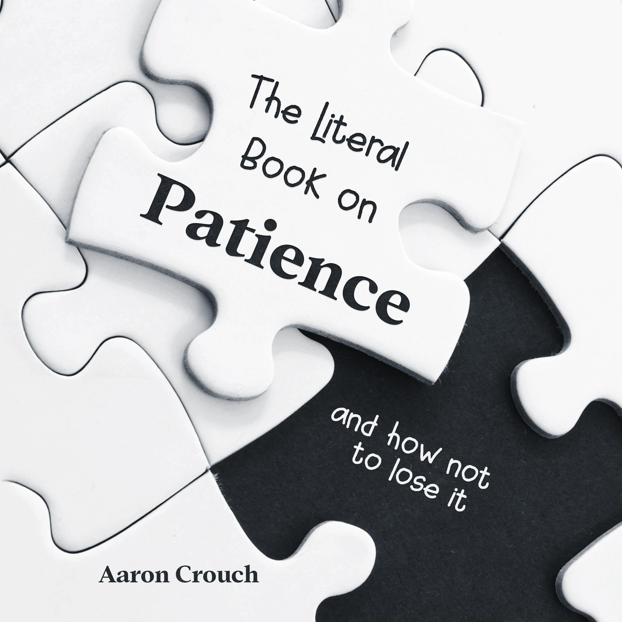 The Literal Book on Patience