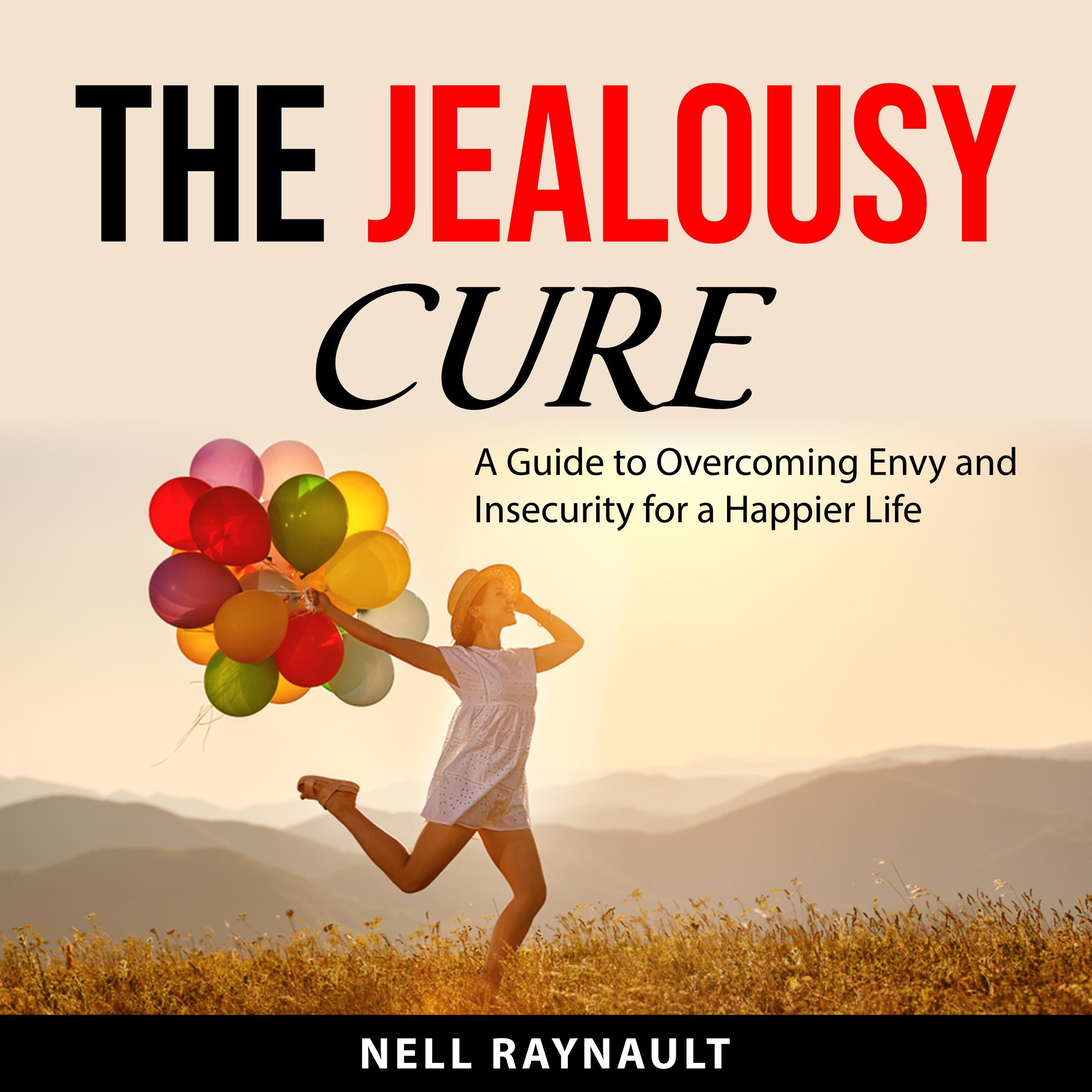 The Jealousy Cure