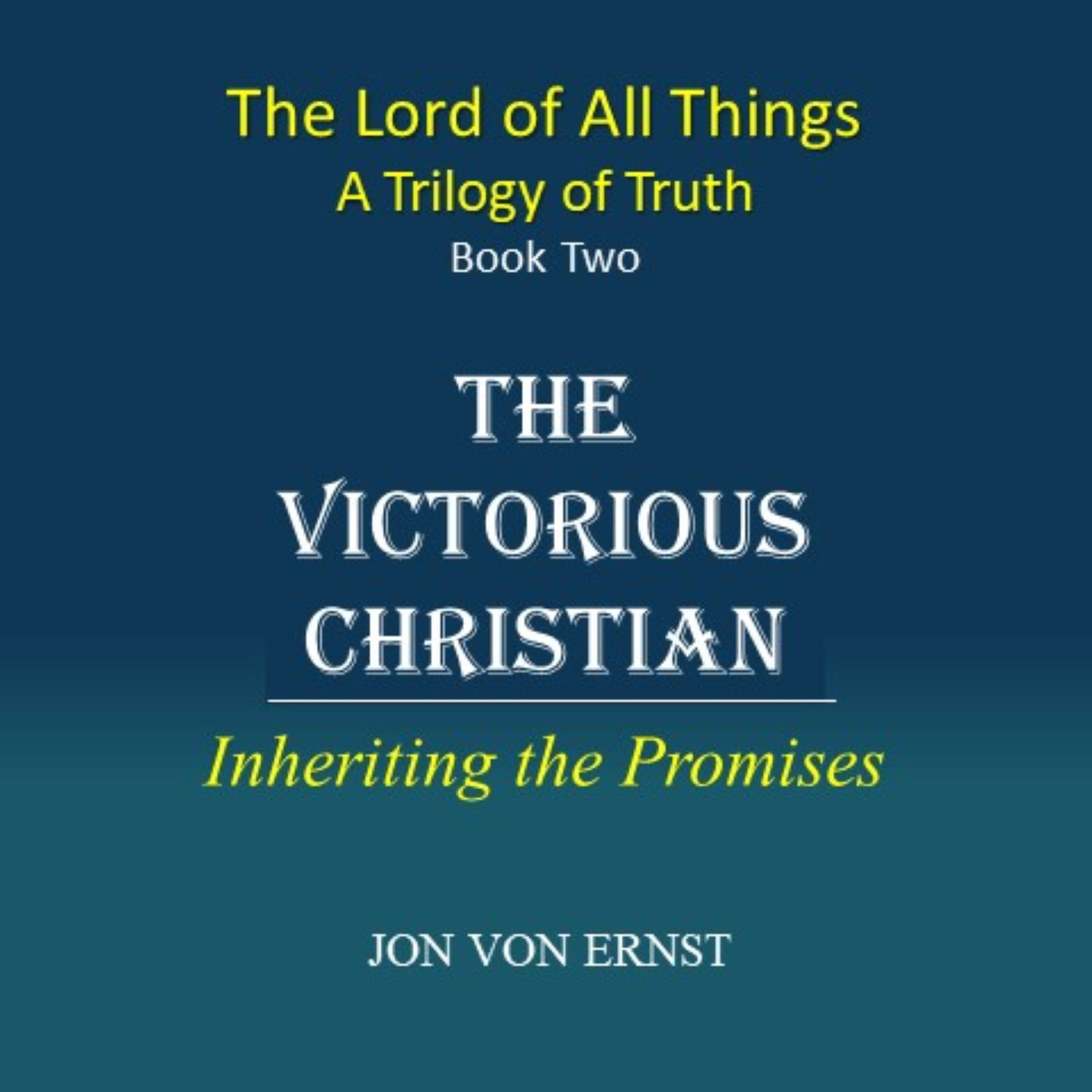 The Victorious Christian