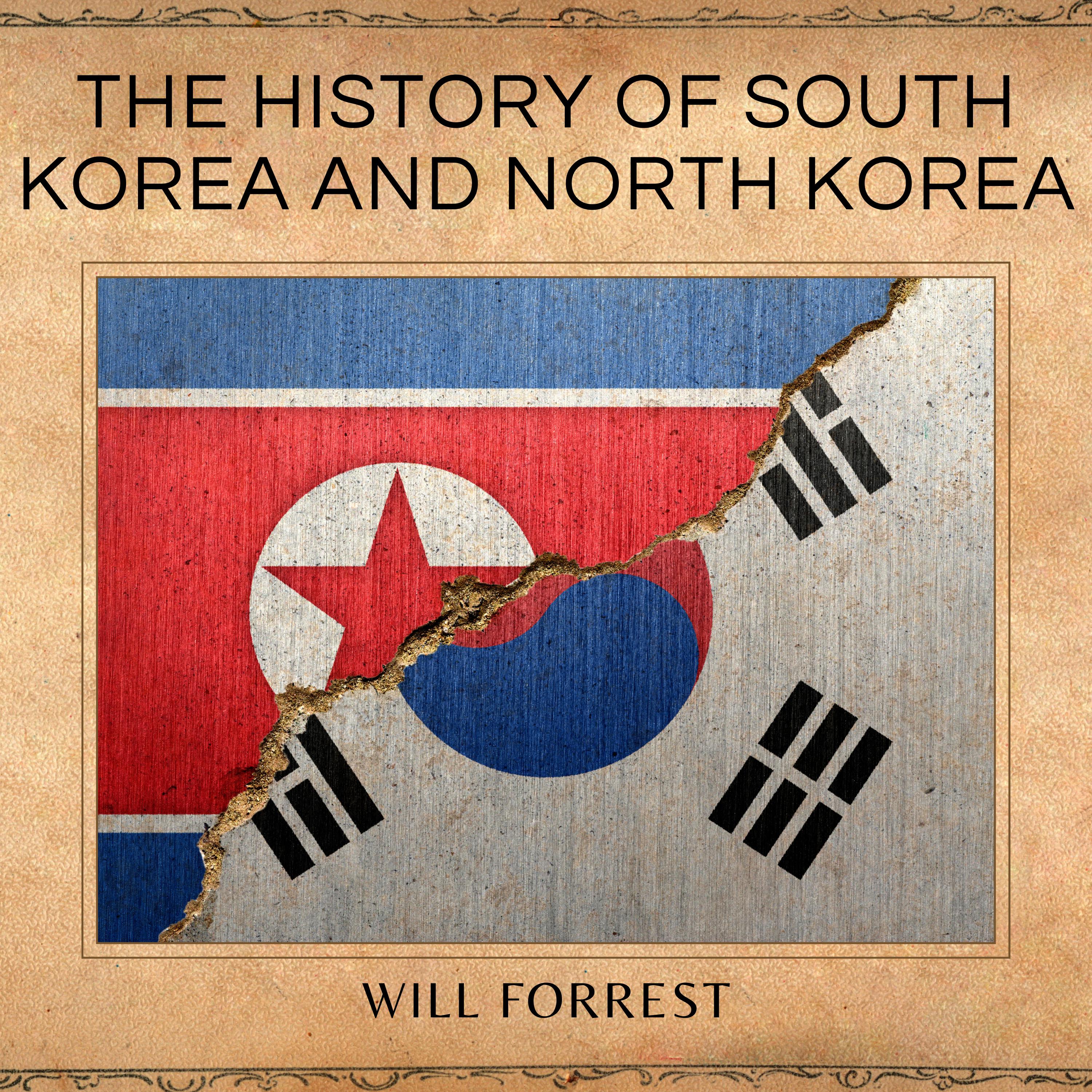 The History of South Korea and North Korea