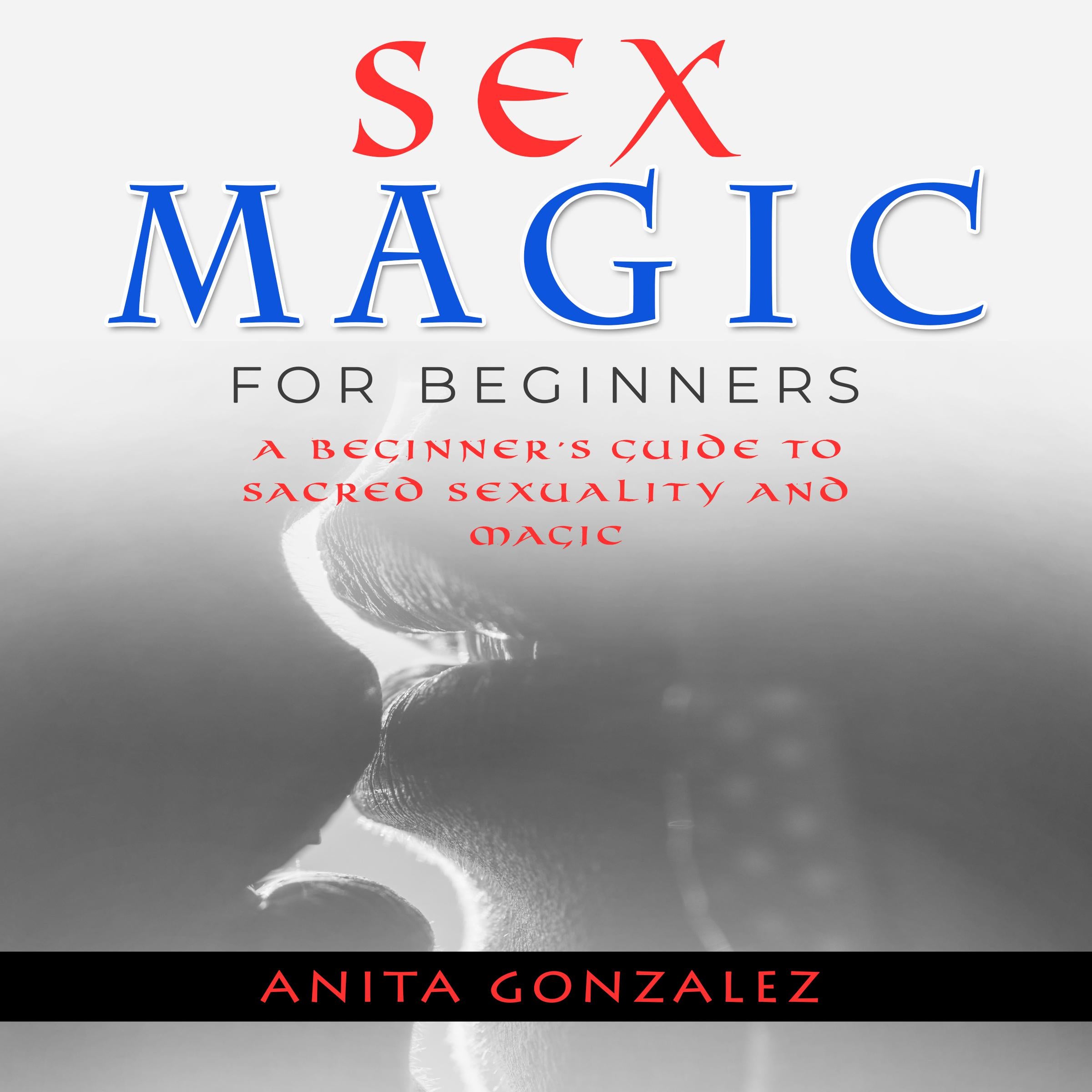 Sex Magic for Beginners