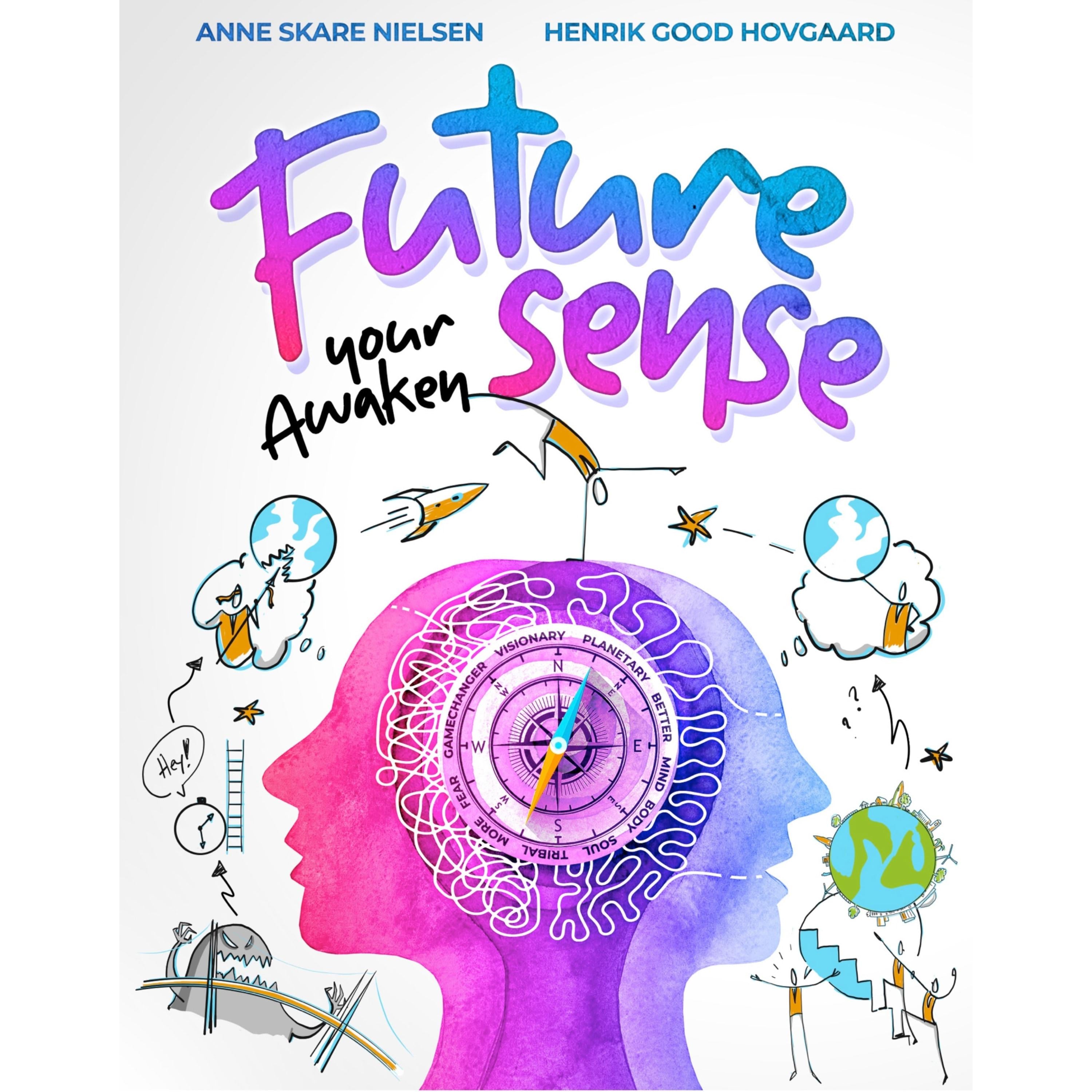 Awaken your FUTURE SENSE