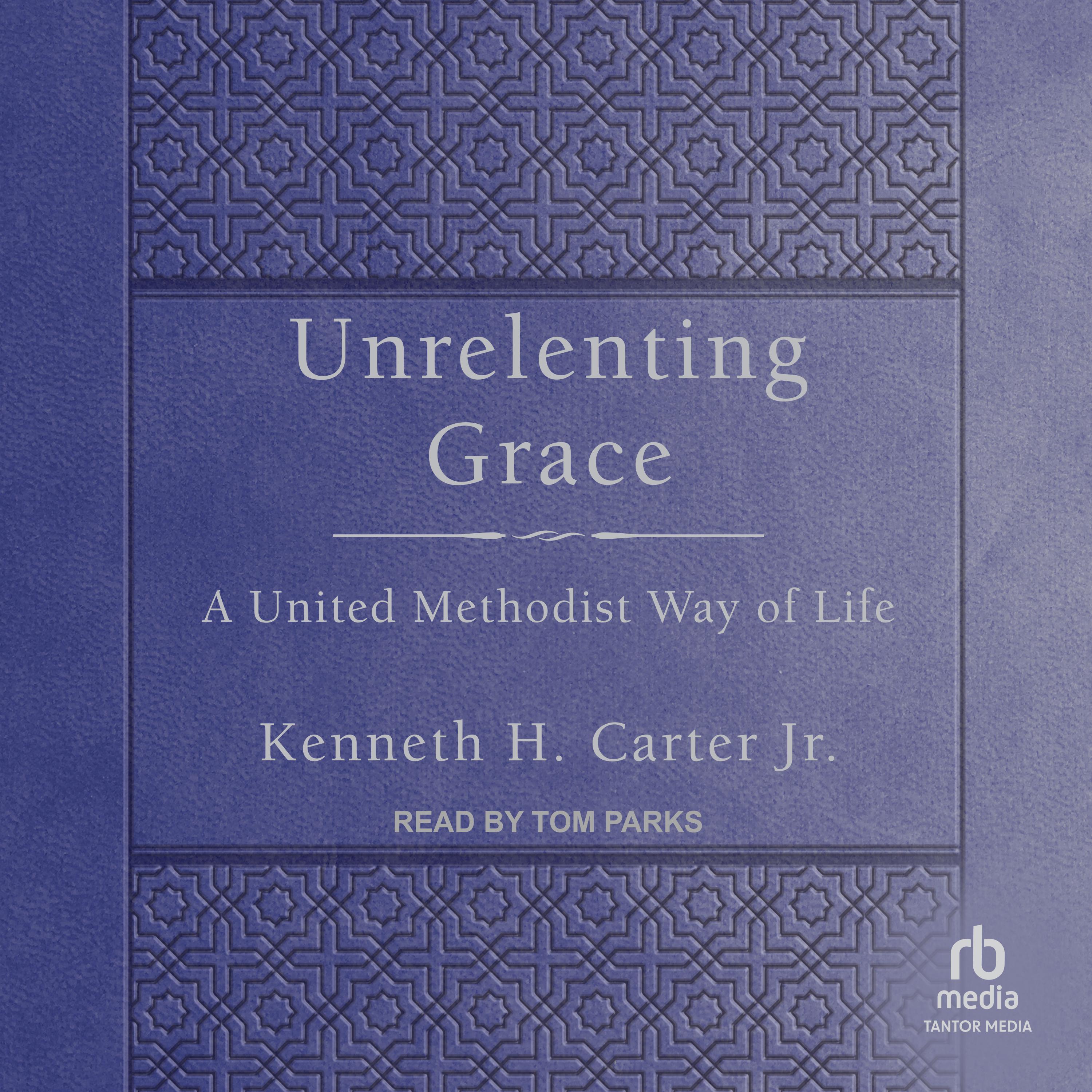 Unrelenting Grace