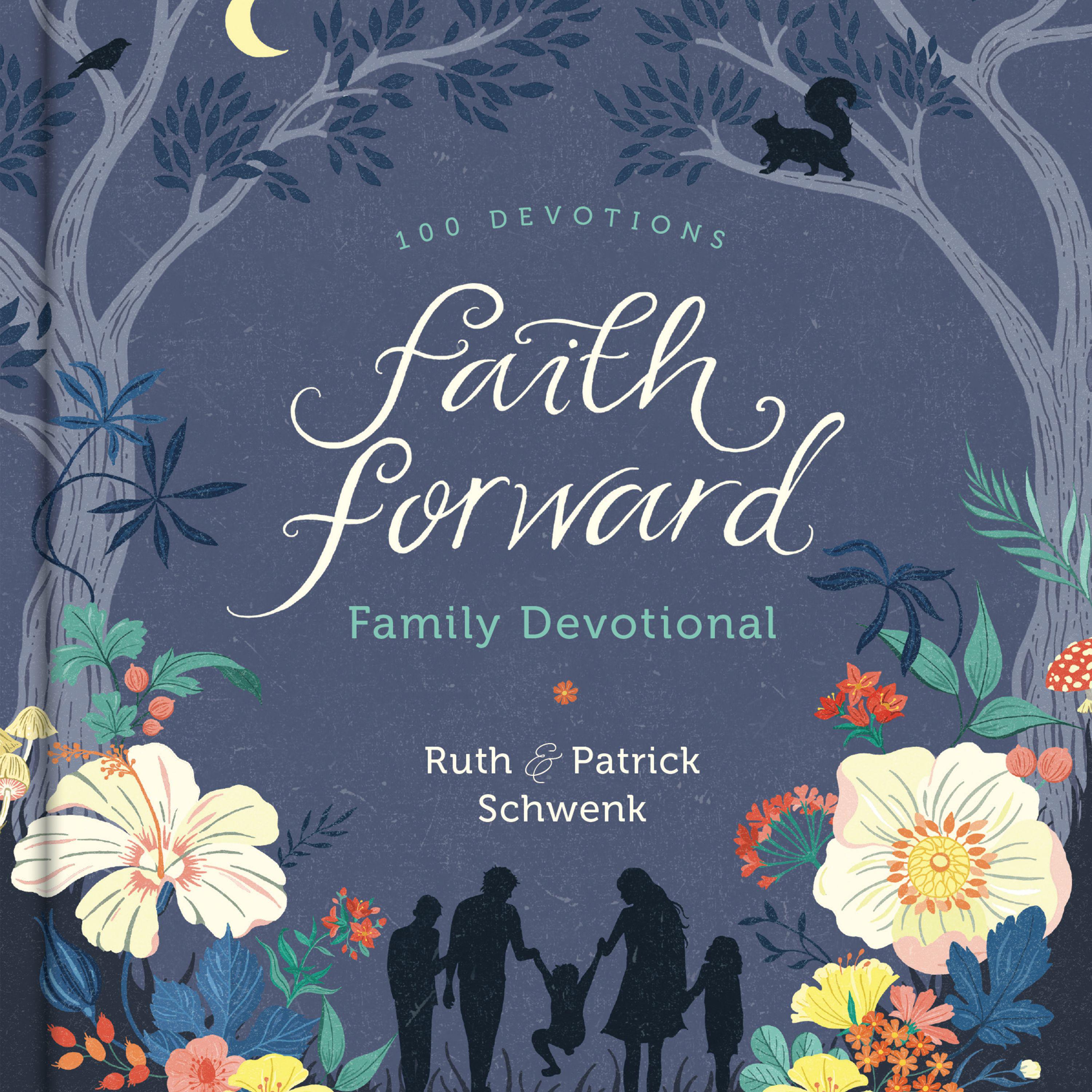 Faith Forward Family Devotional