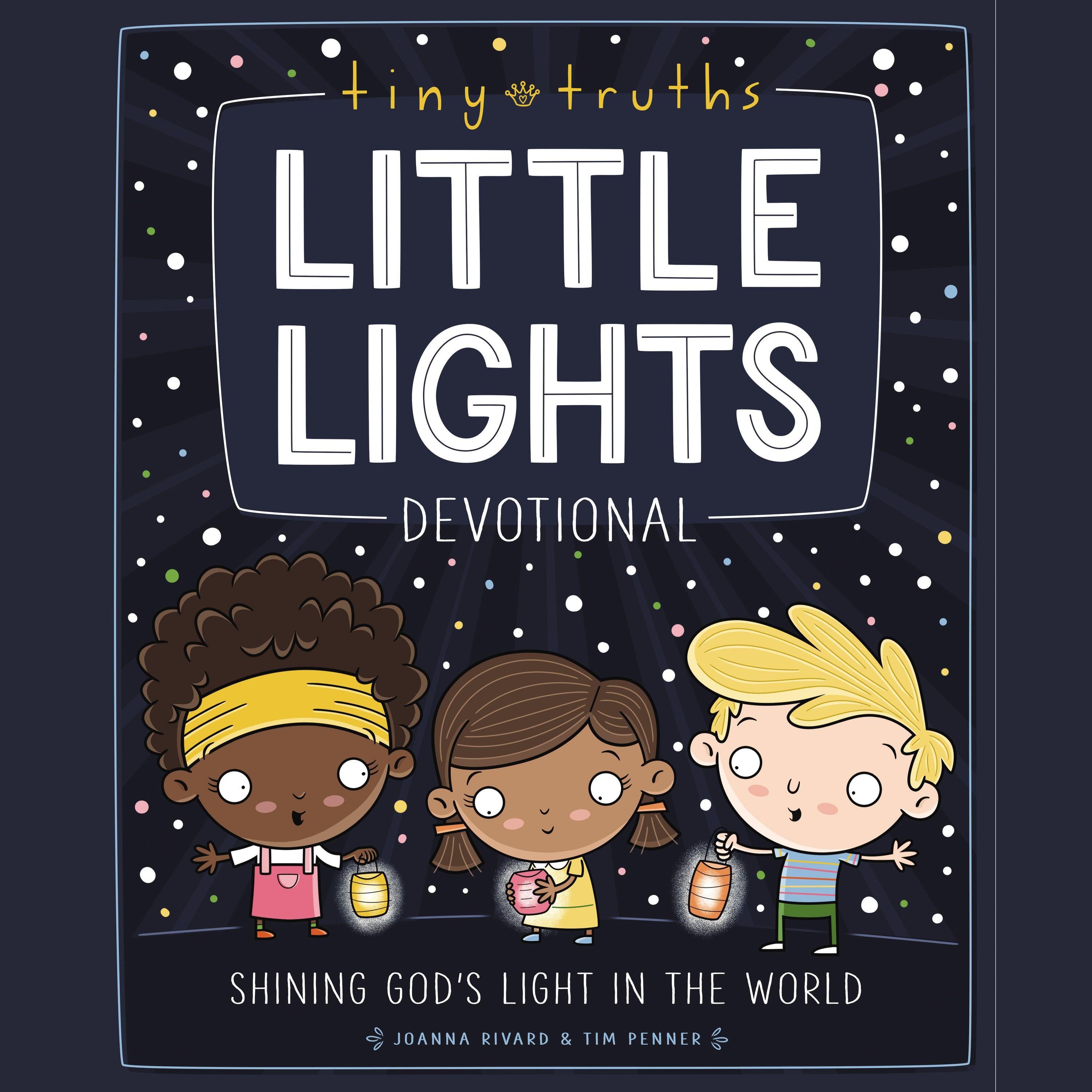 Tiny Truths Little Lights Devotional