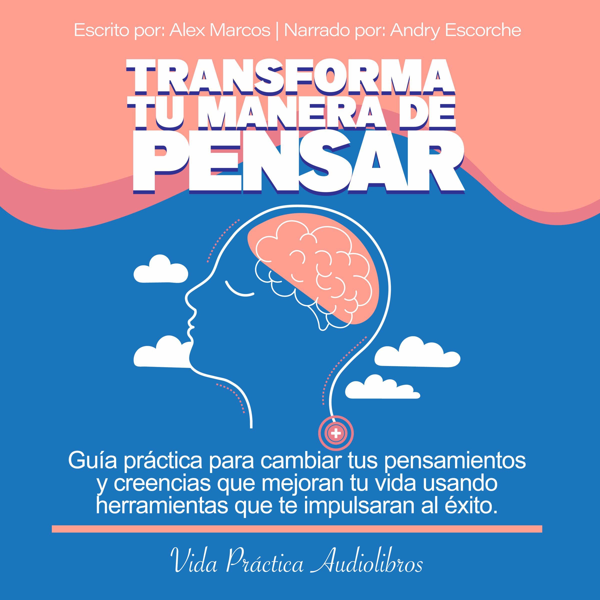 Transforma tu manera de Pensar