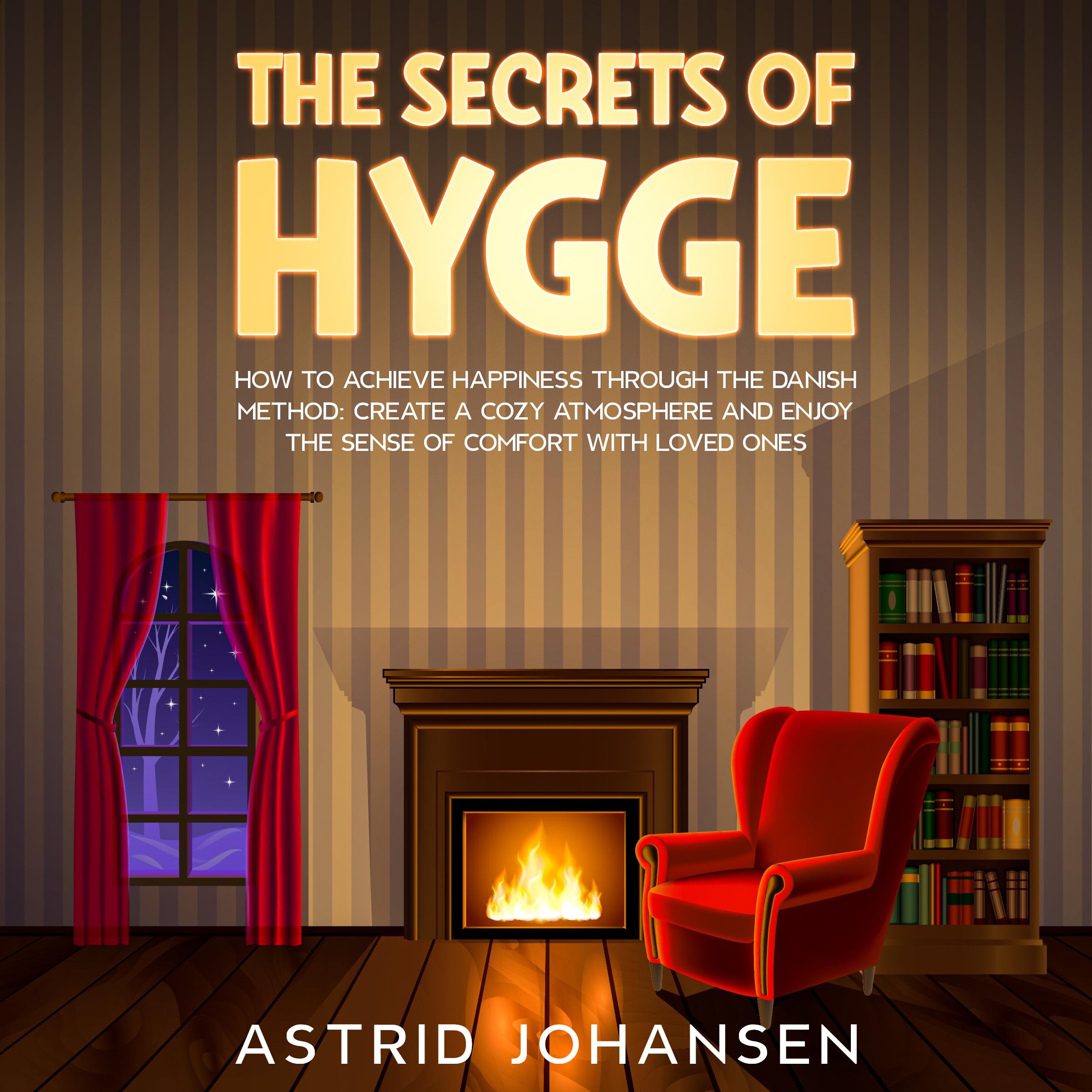 The Secrets of Hygge