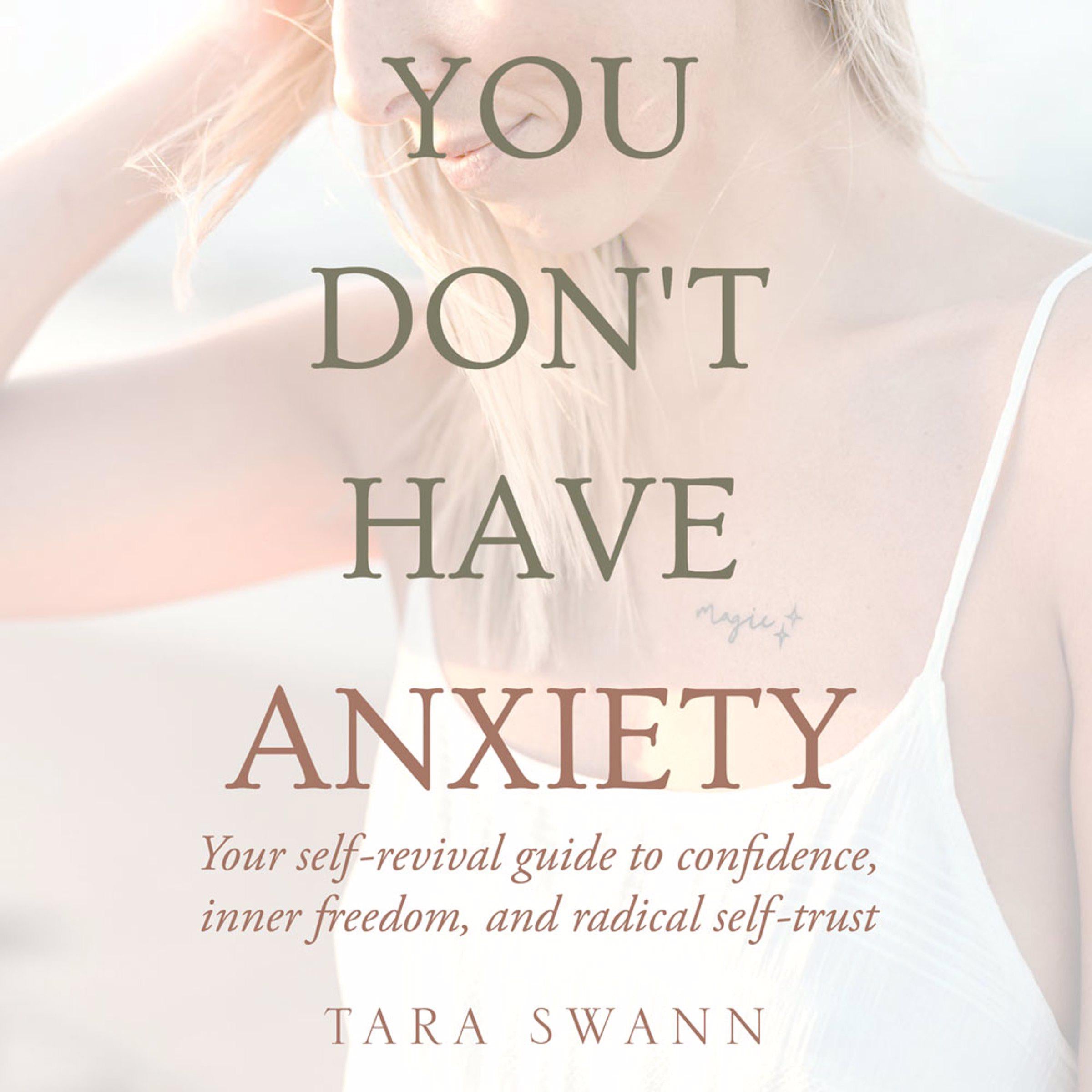 You Don't Have Anxiety