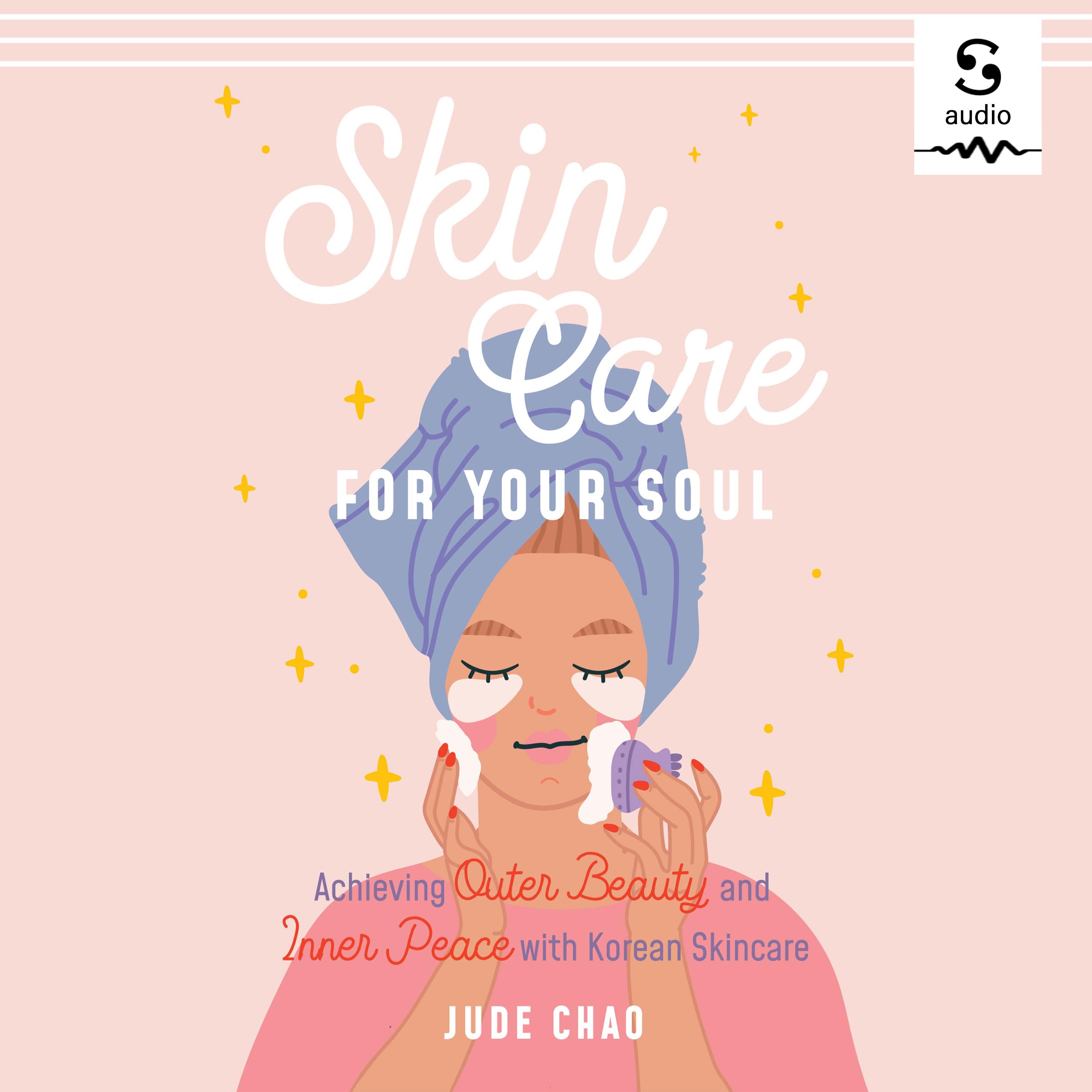 Skincare for Your Soul