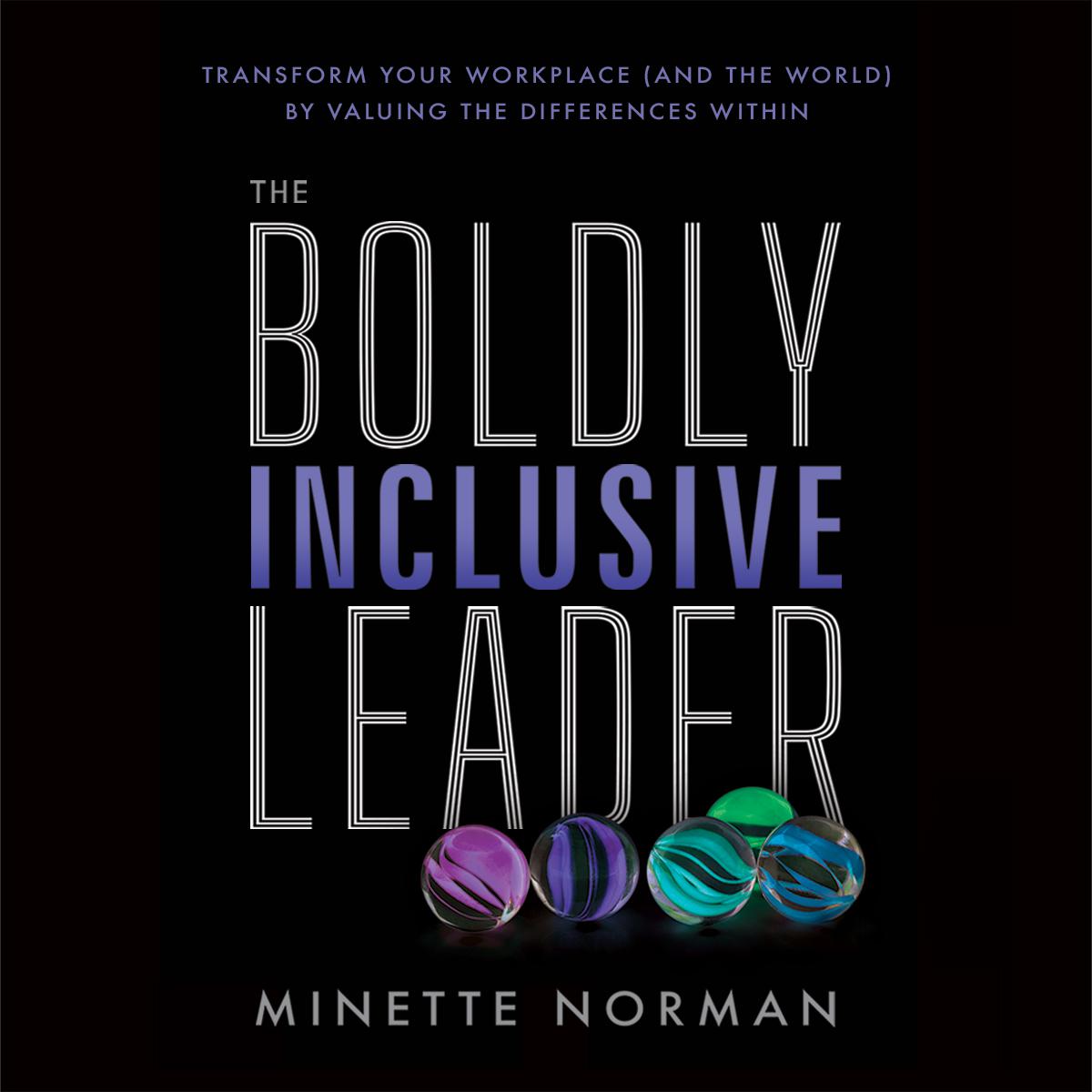 The Boldly Inclusive Leader