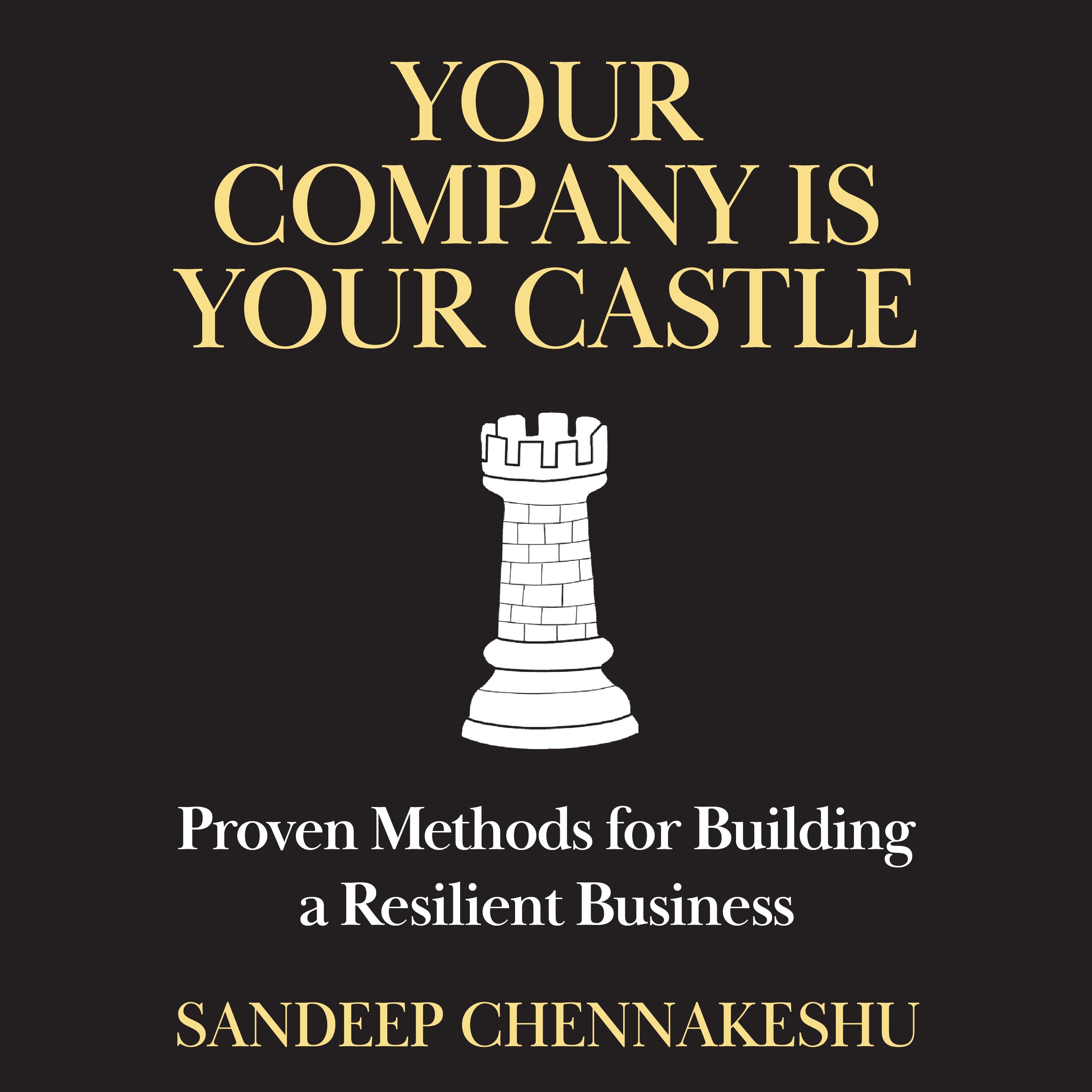 Your Company Is Your Castle
