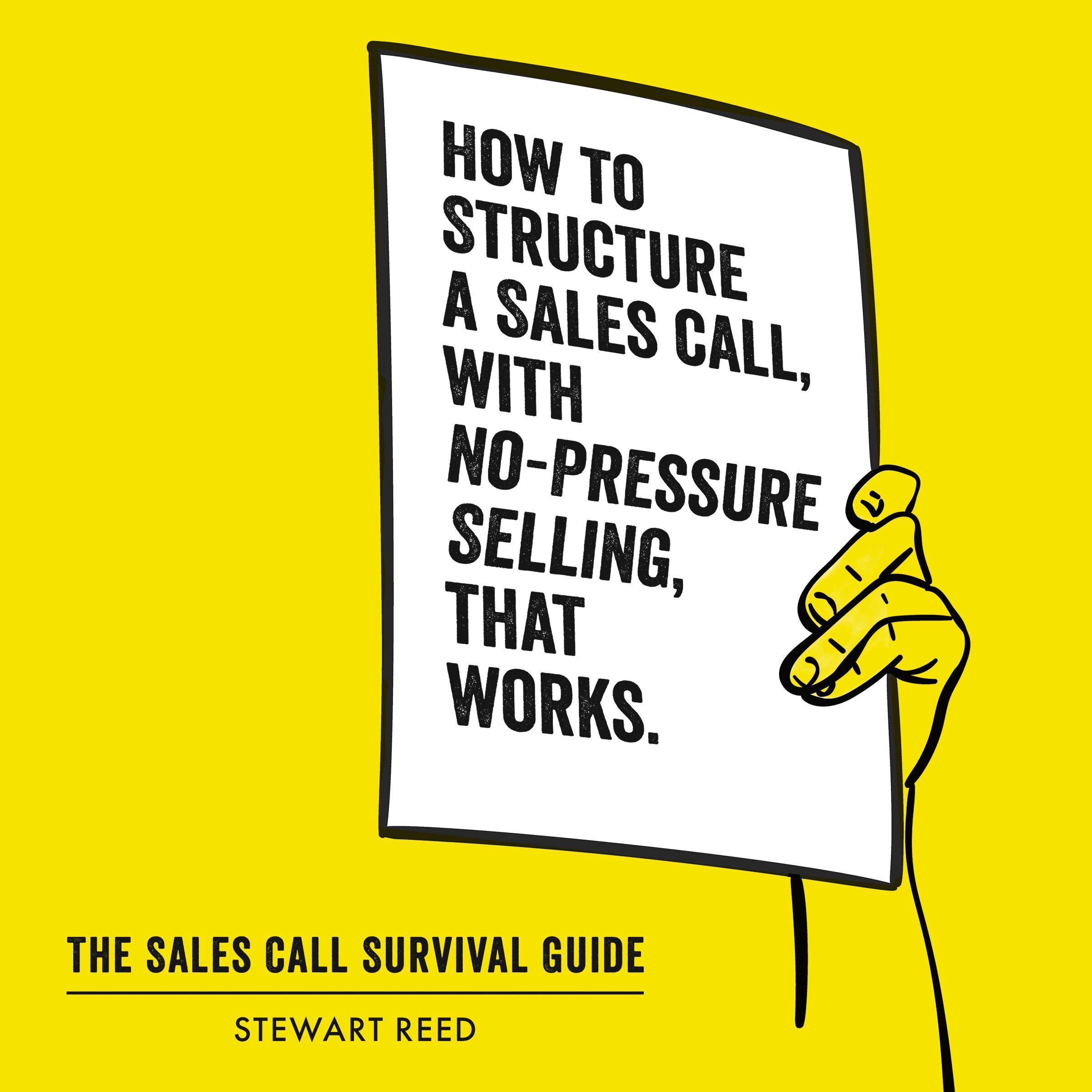 The Sales Call Survival Guide