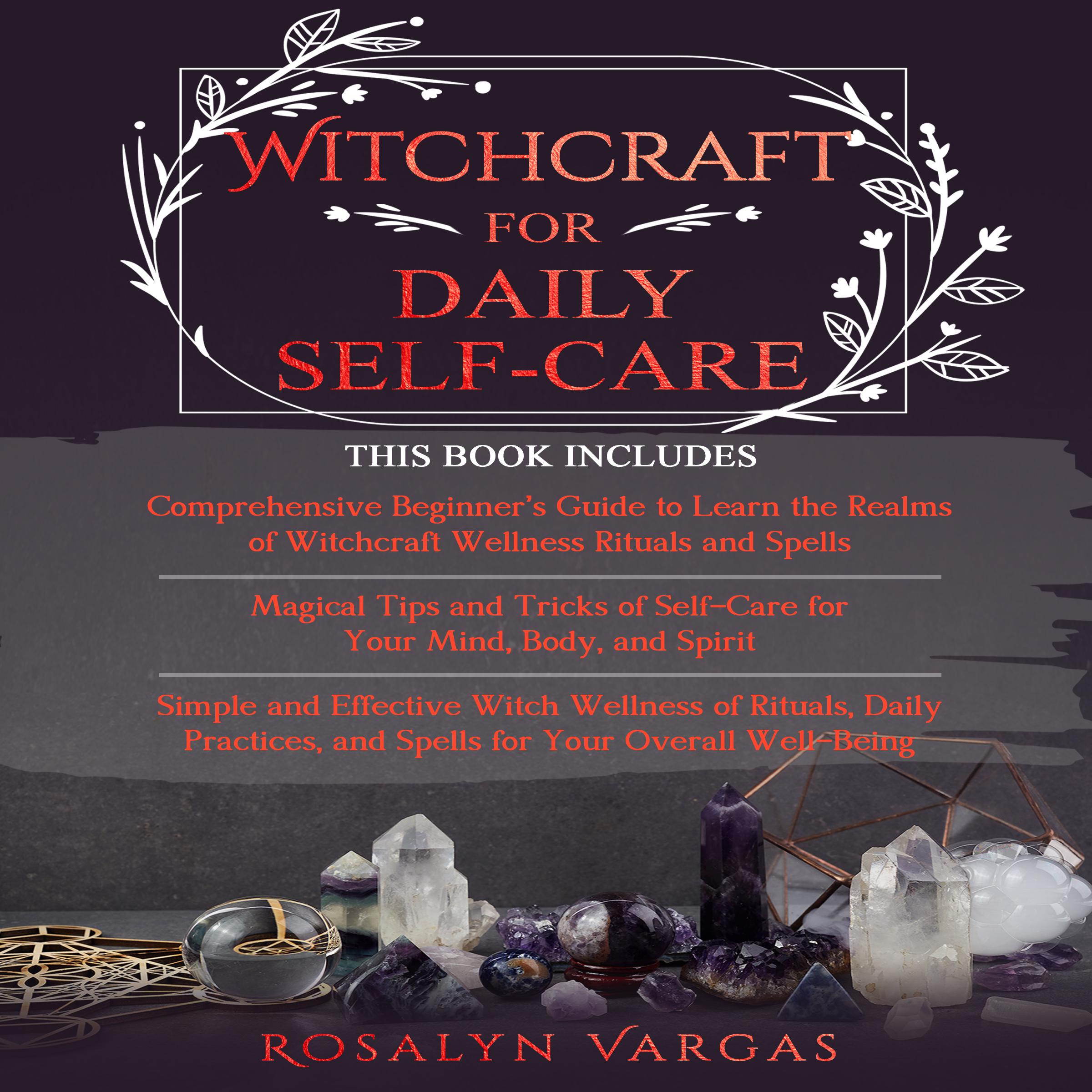 Witchcraft For Daily Self-Care