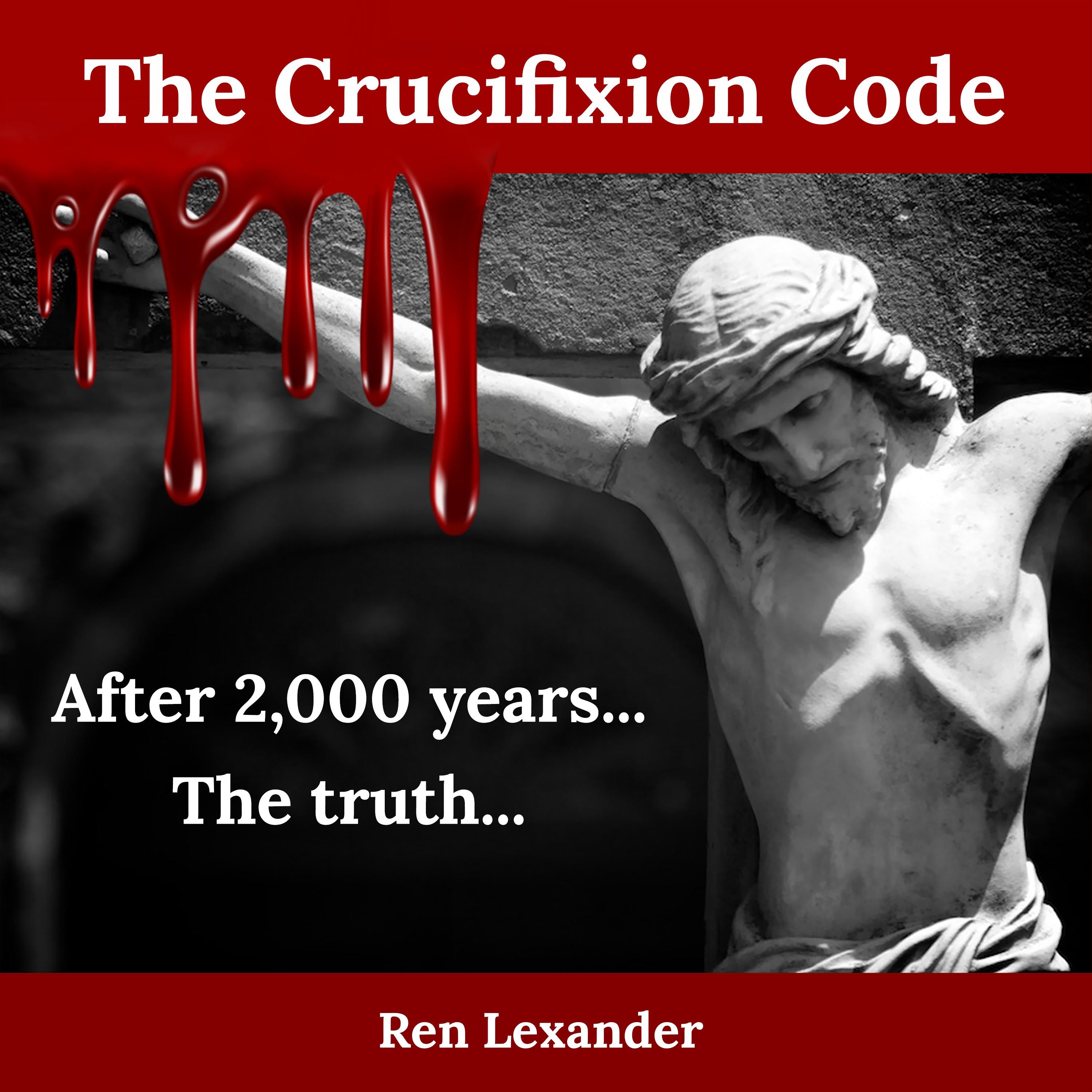 The Crucifixion Code