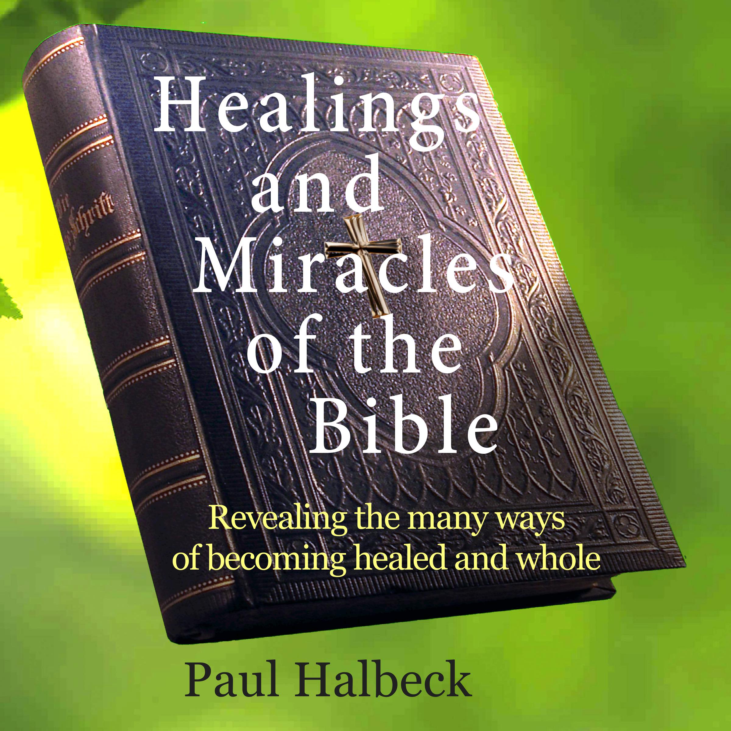 Healings and Miracles of the Bible