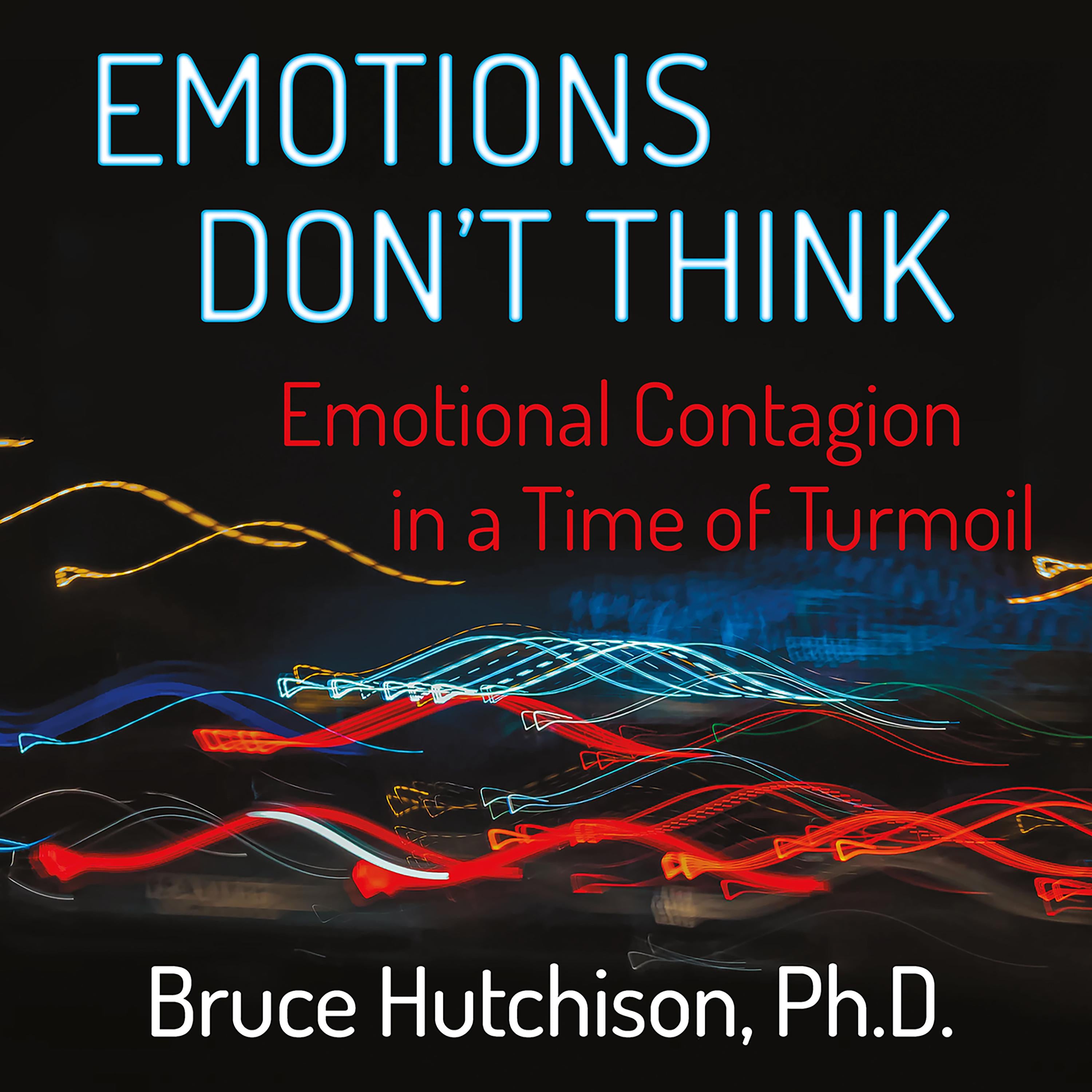 Emotions Don't Think