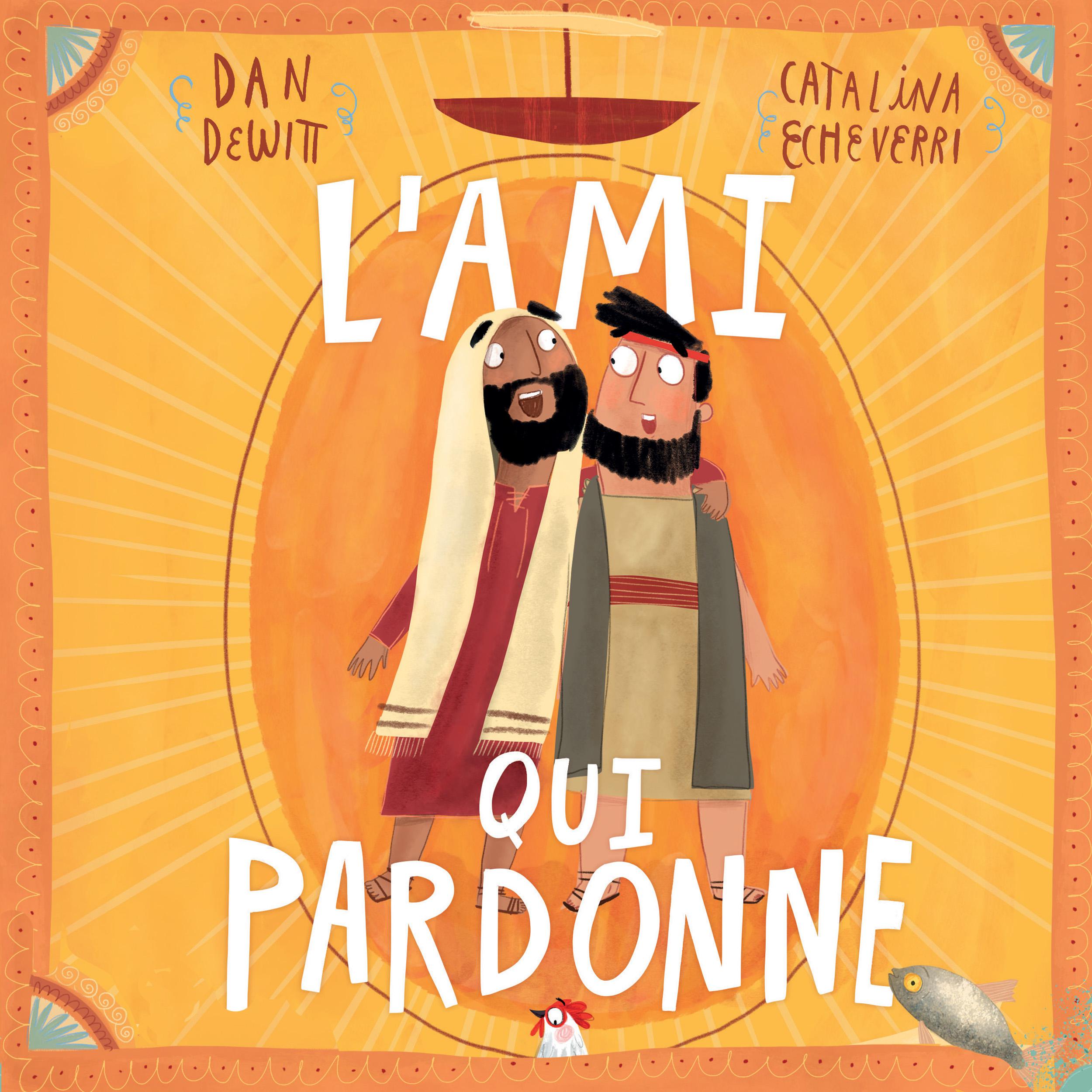 l'ami qui pardonne