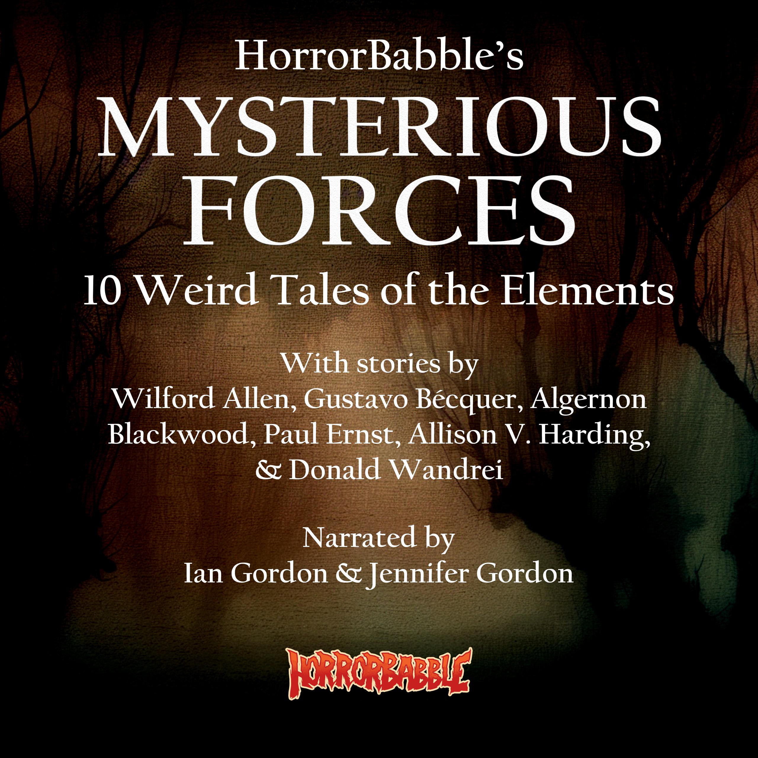 HorrorBabble's Mysterious Forces