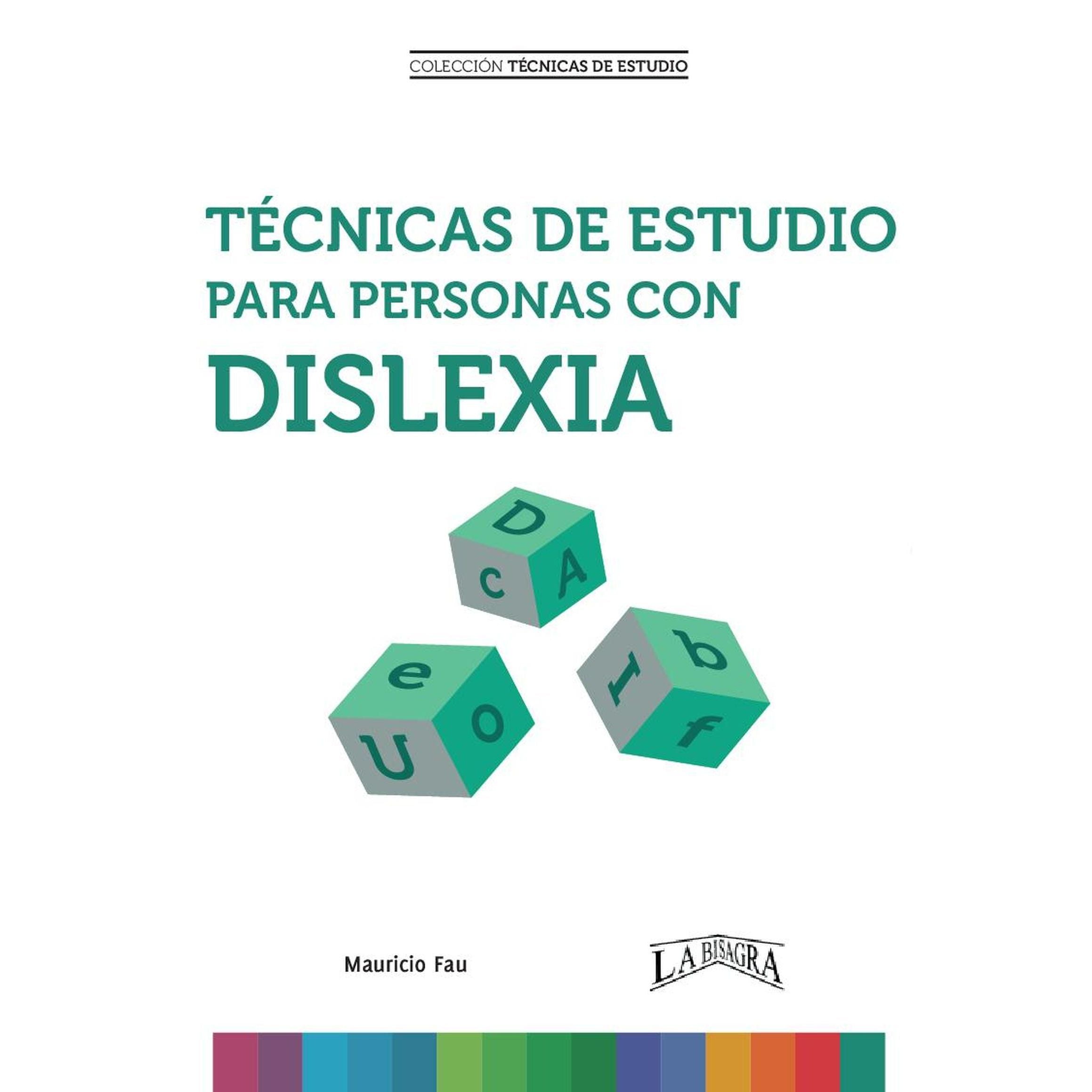 Técnicas de Estudio Para Personas con Dislexia